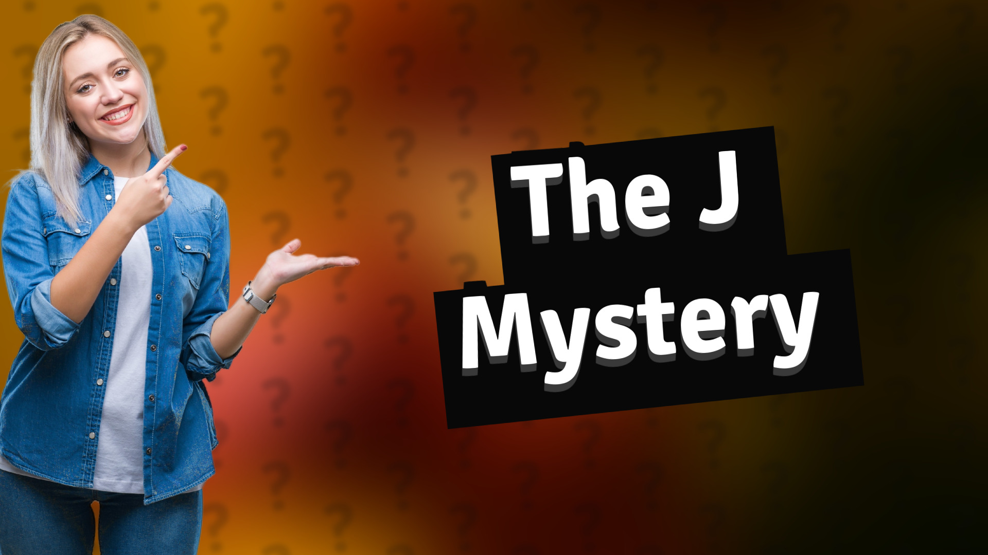 The J Mystery