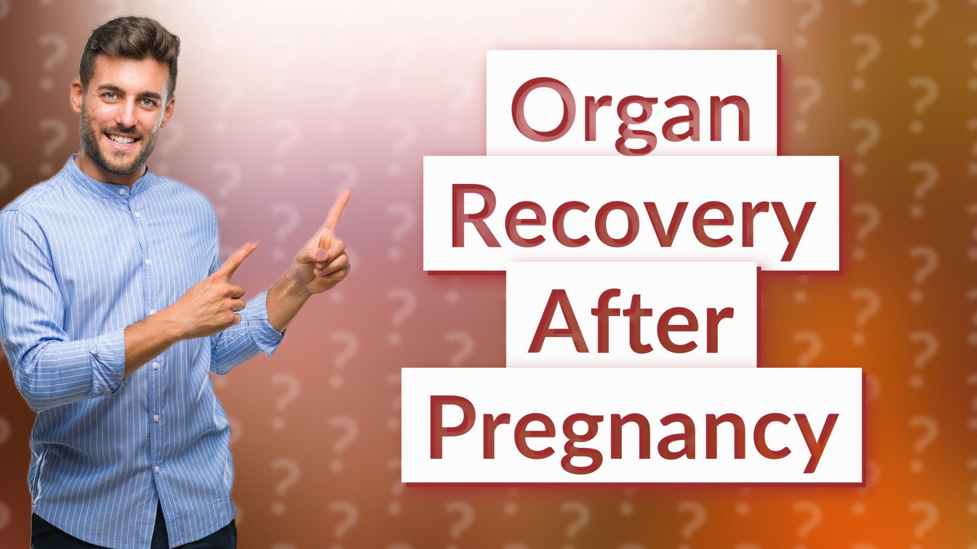 Organ Recovery After Pregnancy