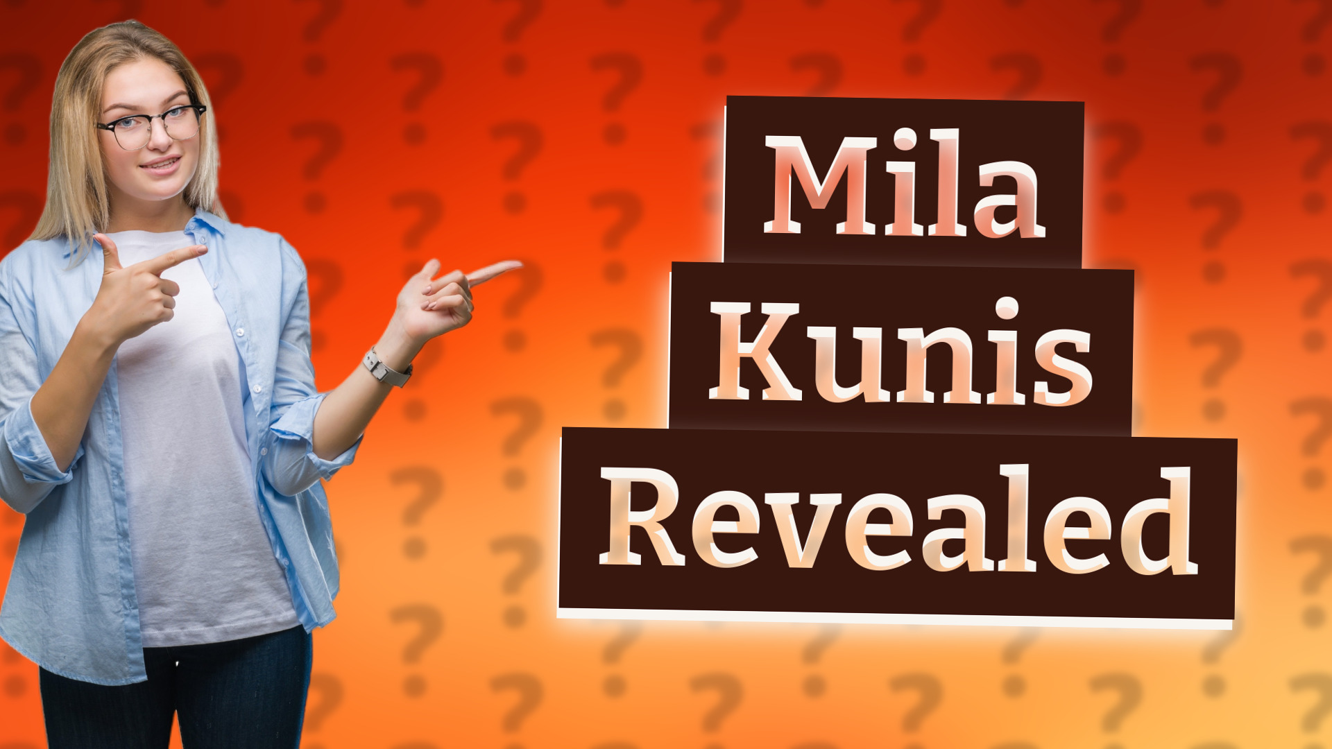 Mila Kunis Revealed