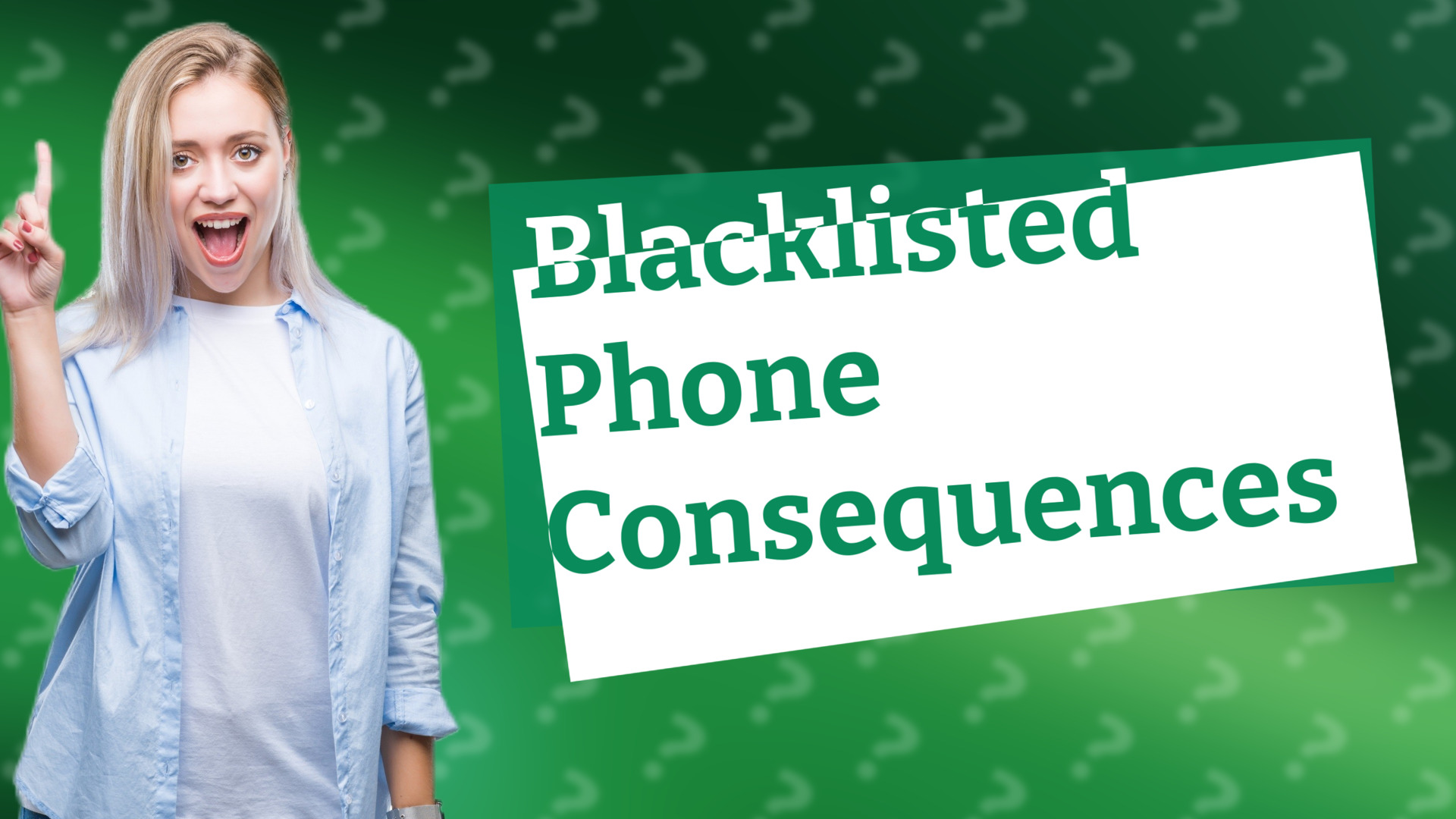 Blacklisted Phone Consequences