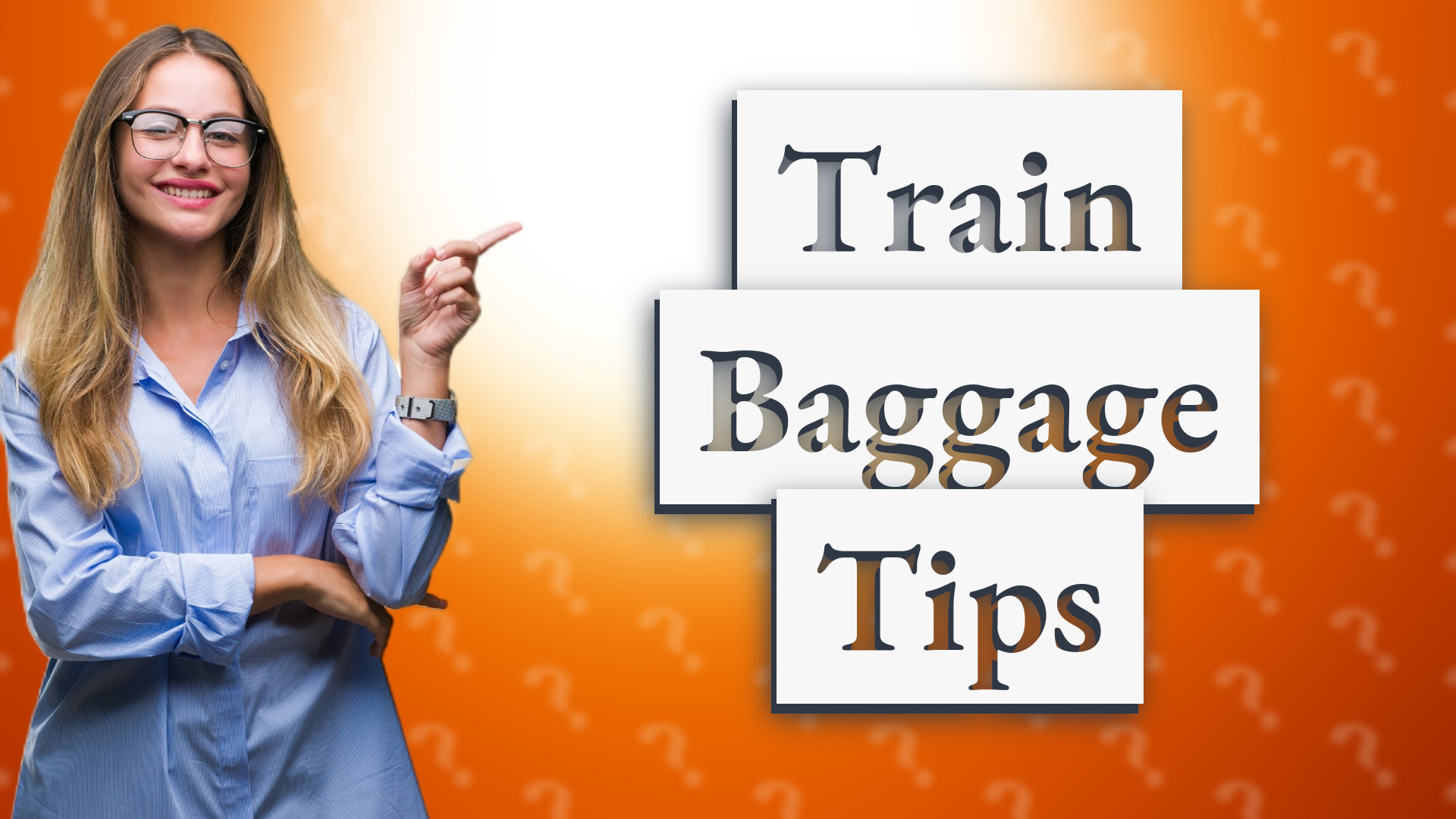 Train Baggage Tips