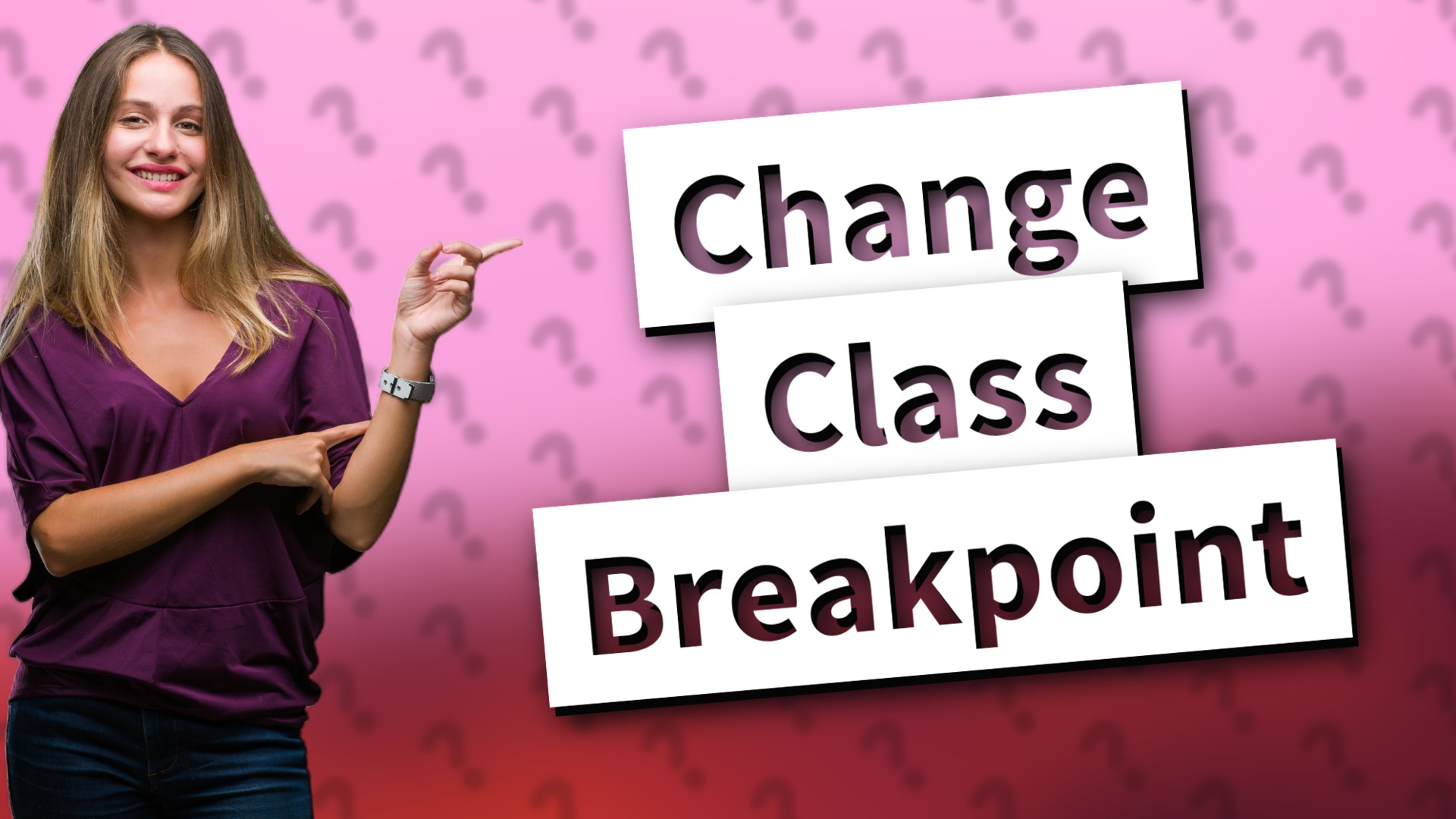 Change Class Breakpoint