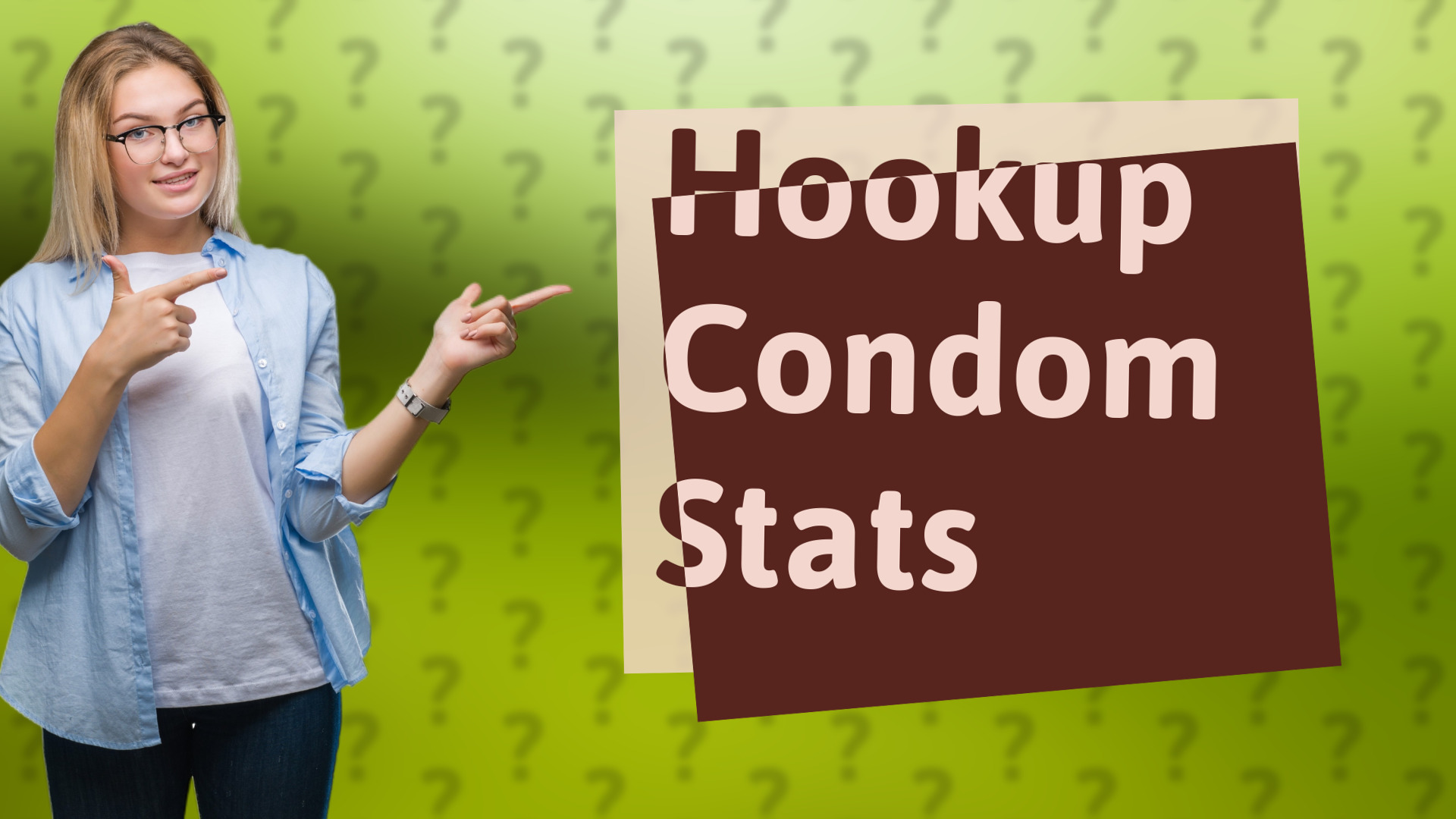 Hookup Condom Stats
