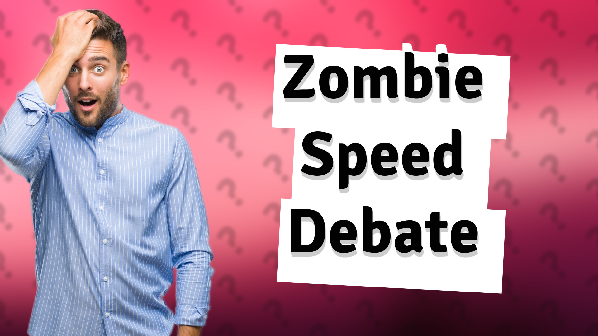 Zombie Speed Debate