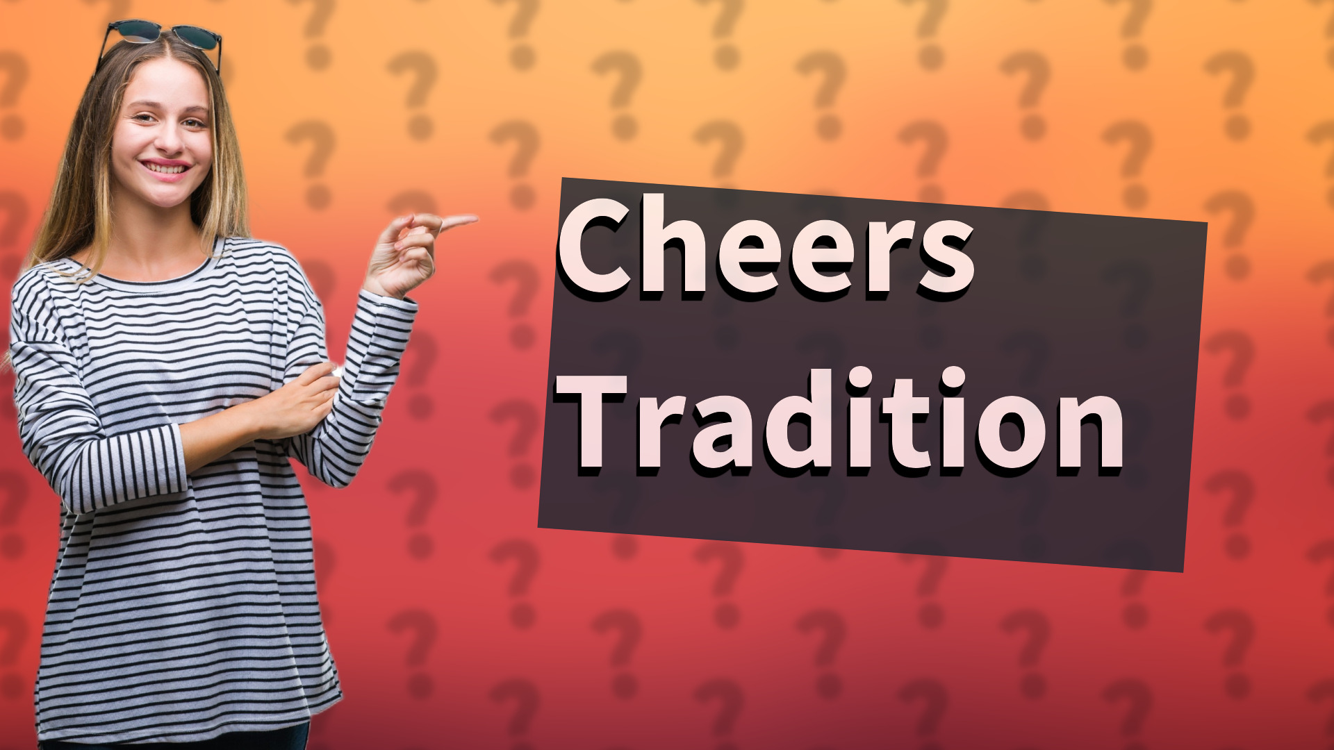 Cheers Tradition
