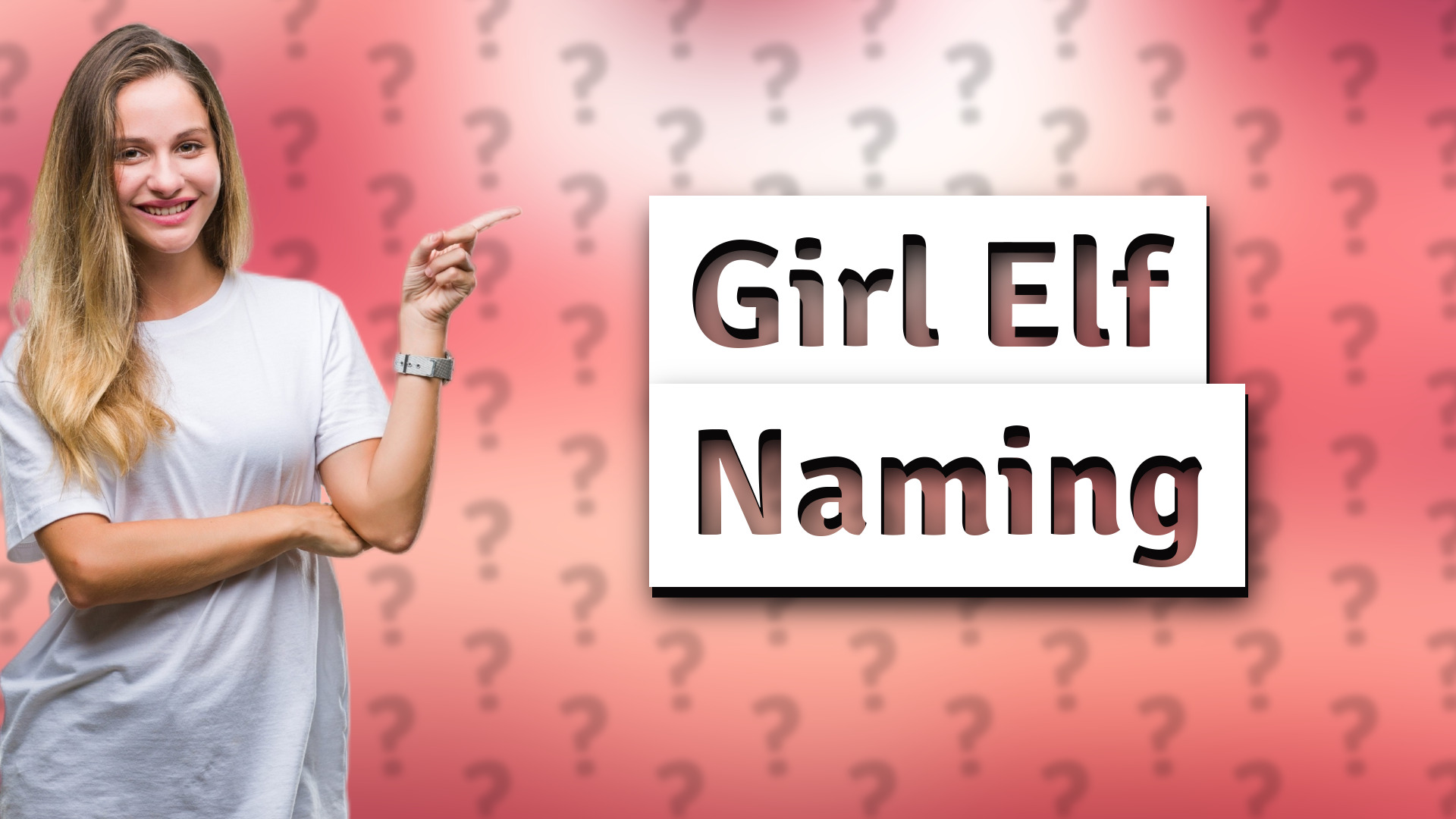 Girl Elf Naming