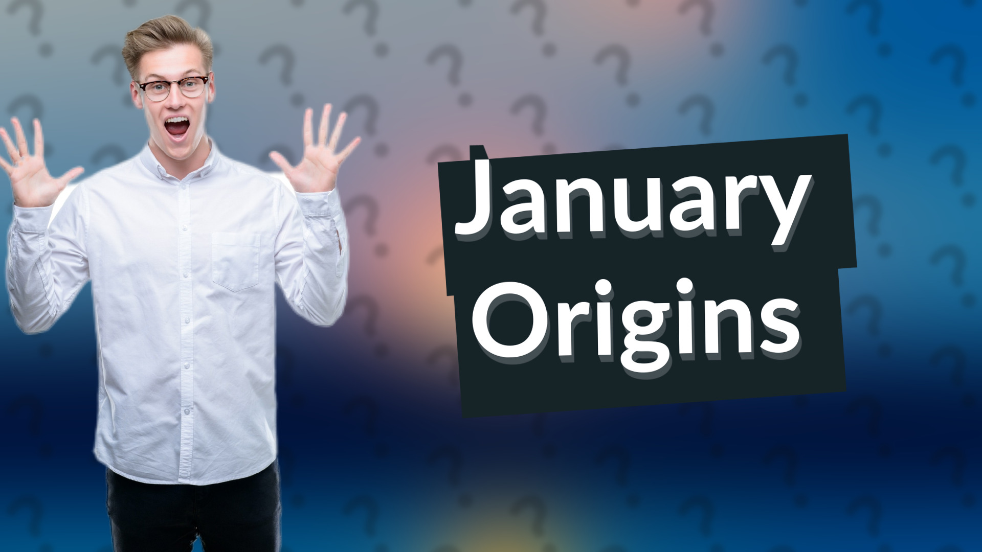 January Origins
