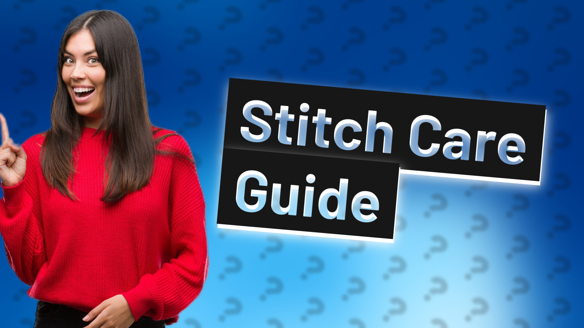 Stitch Care Guide