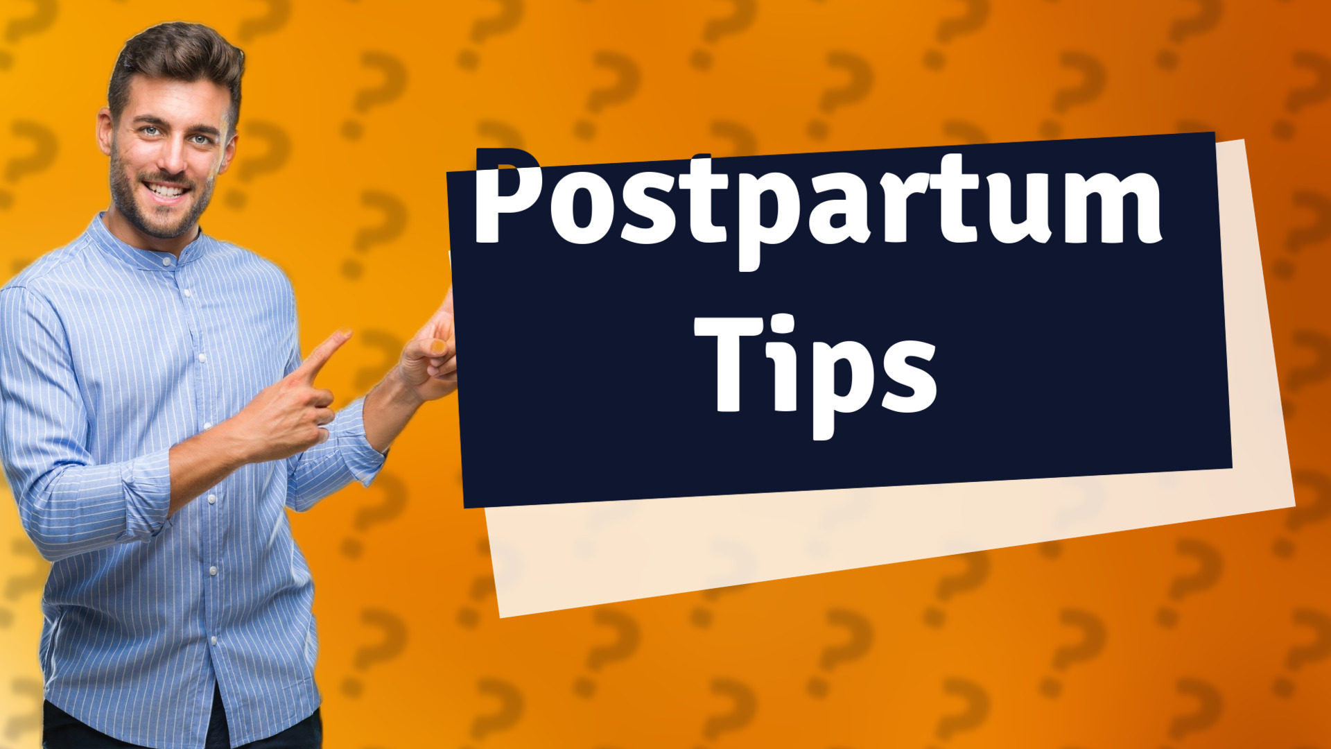Postpartum Tips