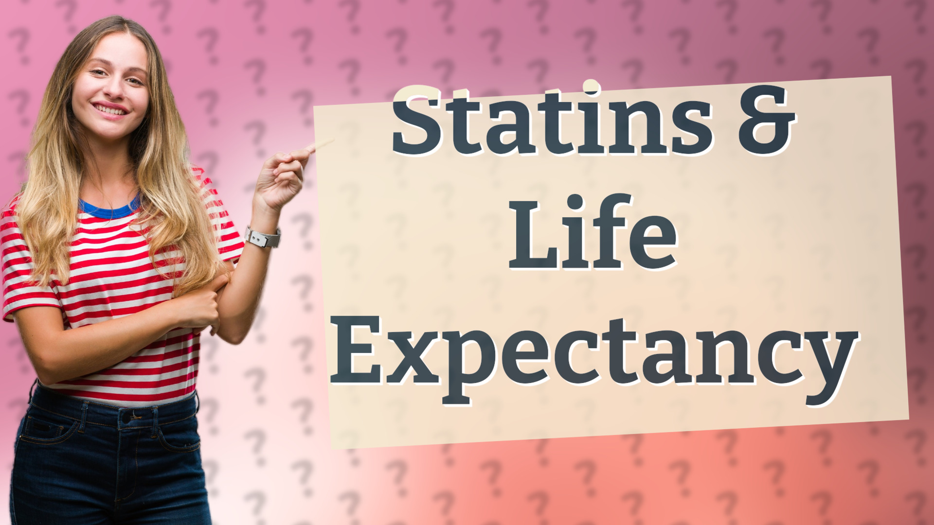 Statins & Life Expectancy
