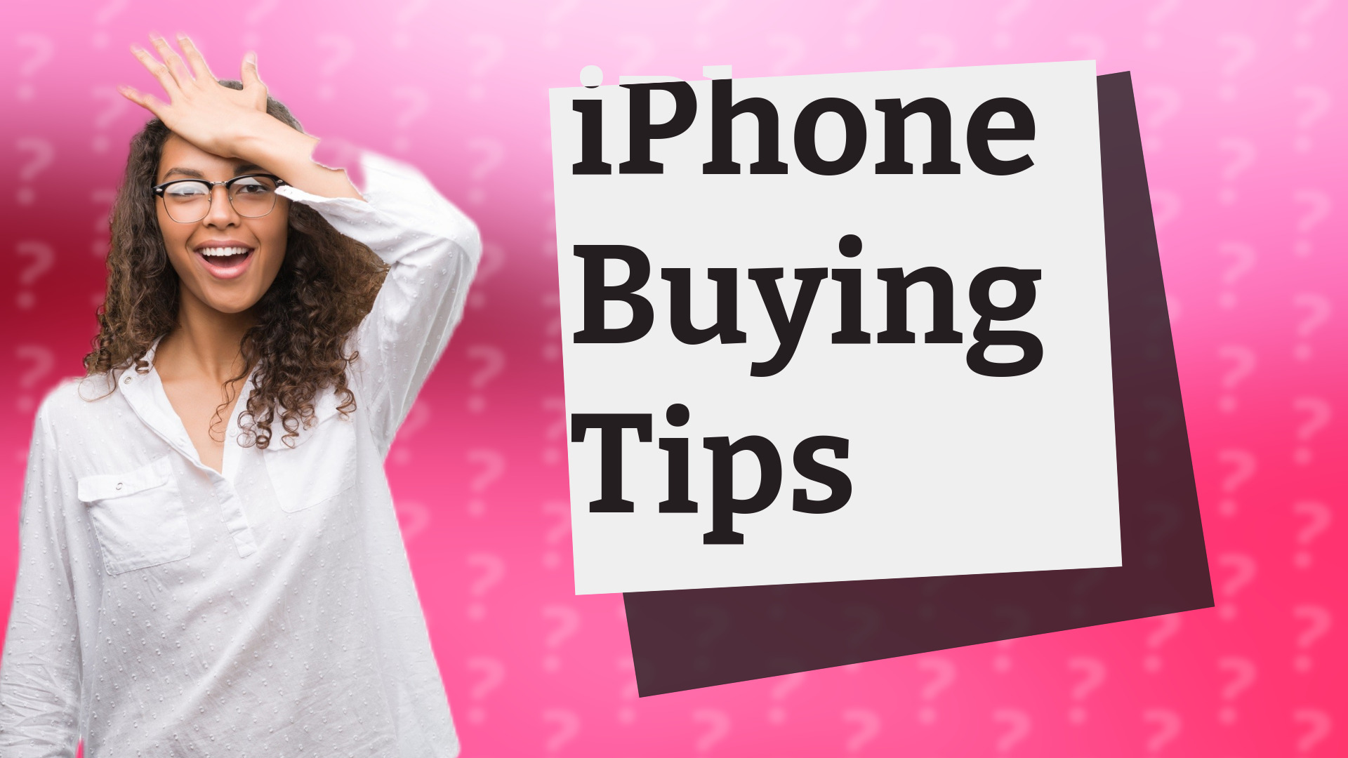 iPhone Buying Tips
