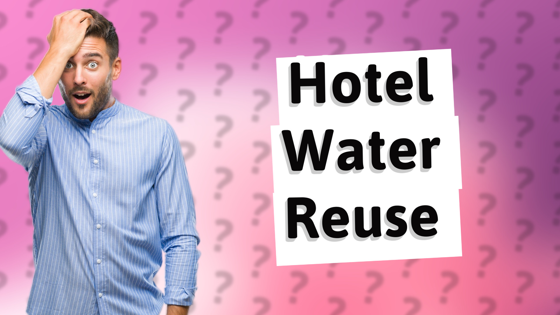 Hotel Water Reuse