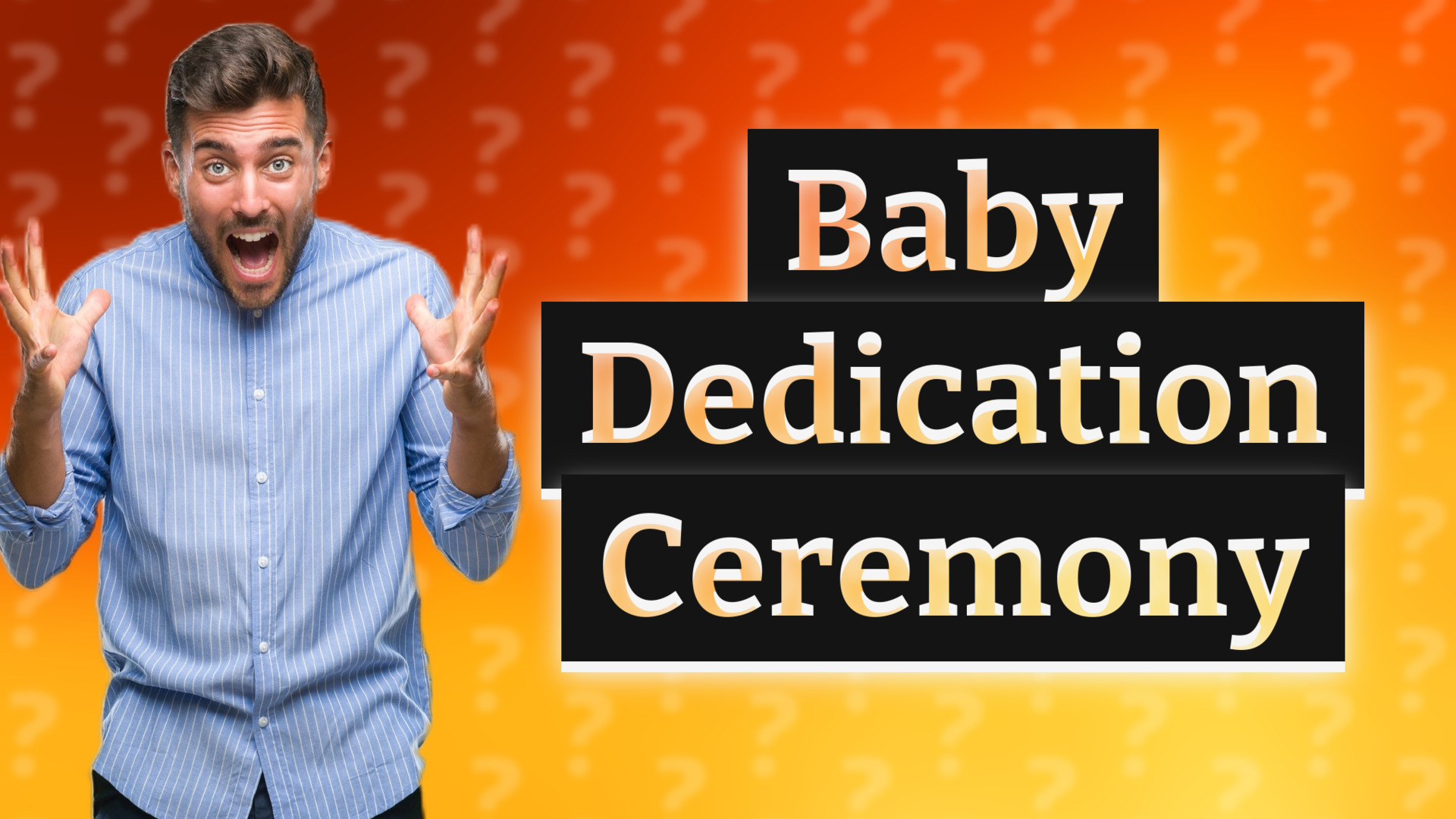 Baby Dedication Ceremony
