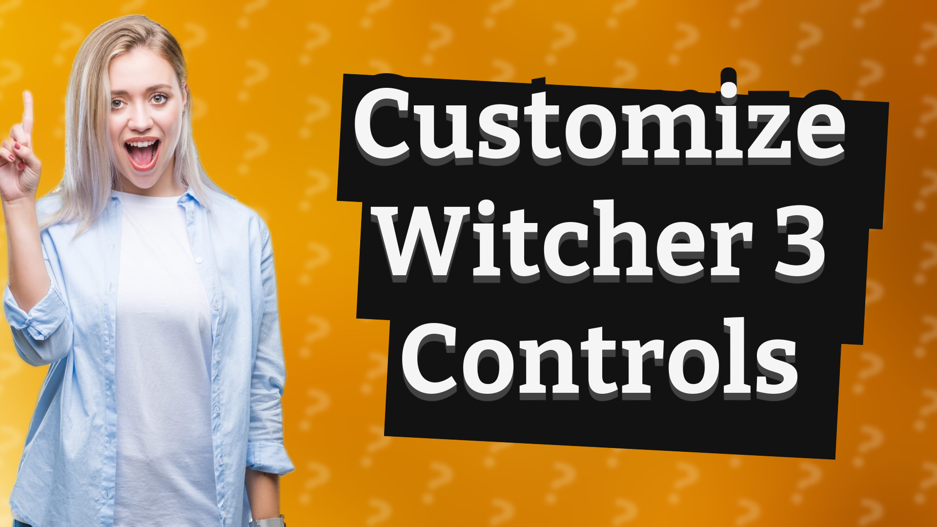 Customize Witcher 3 Controls