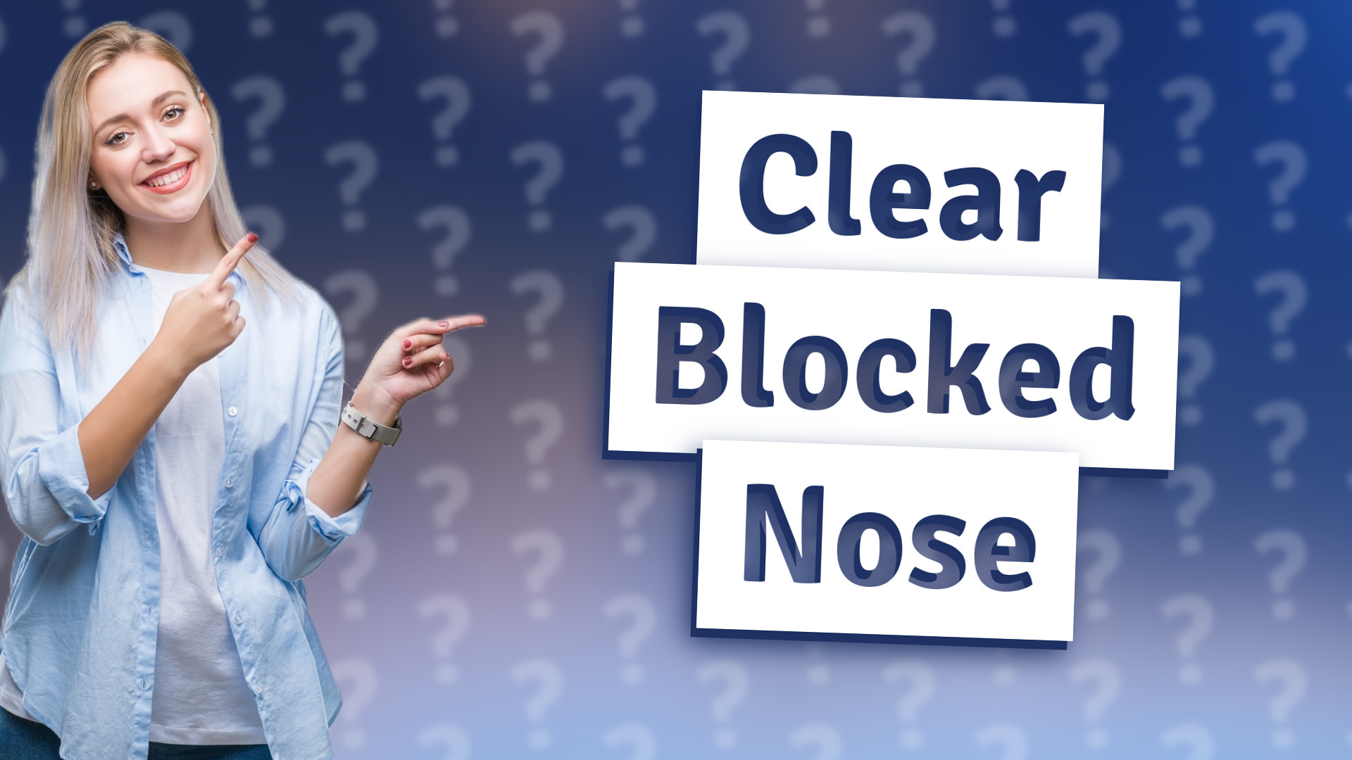 Clear Blocked Nose