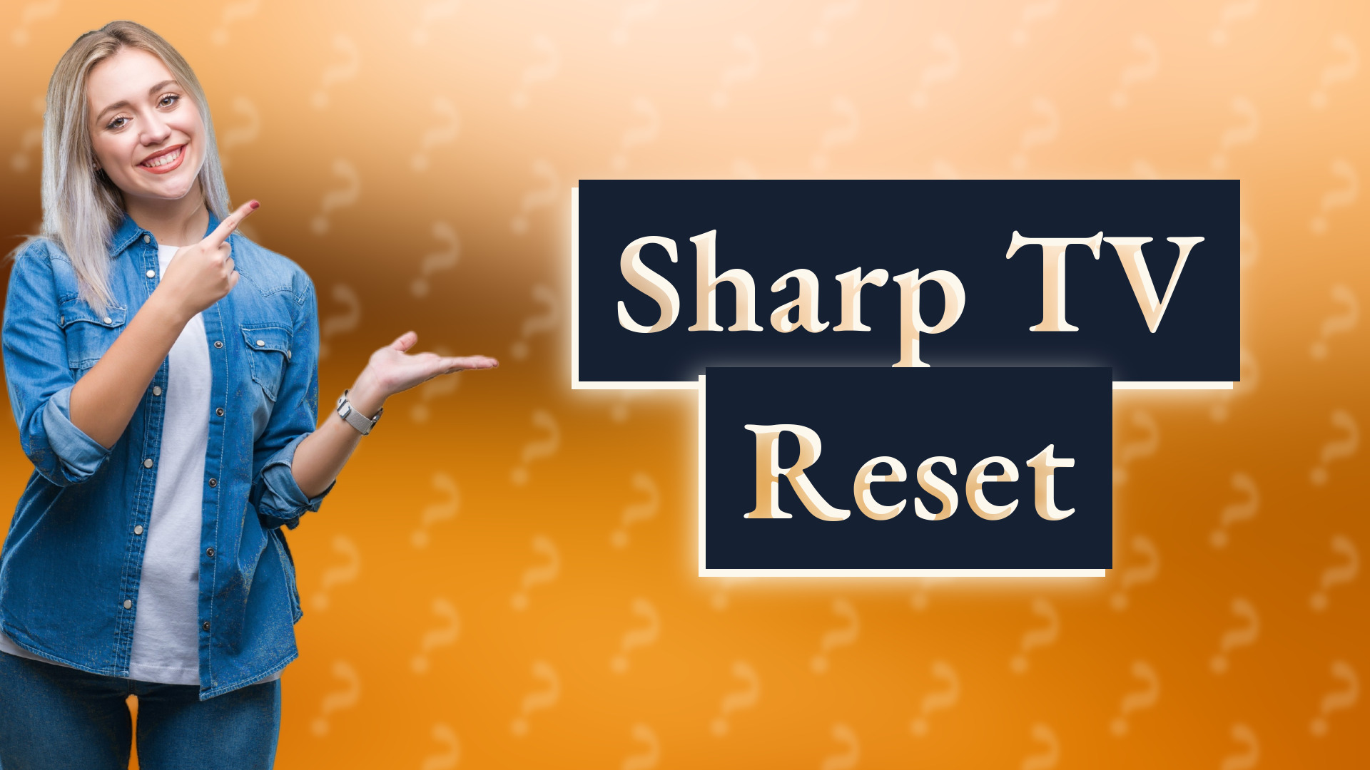 Sharp TV Reset