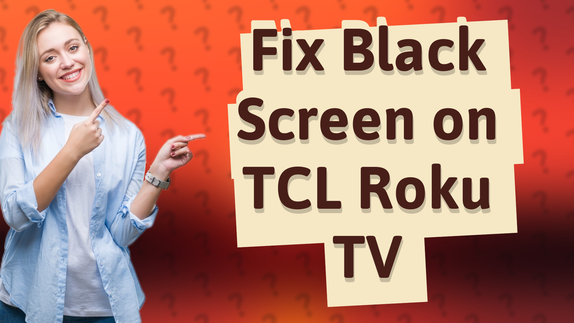 Fix Black Screen on TCL Roku TV