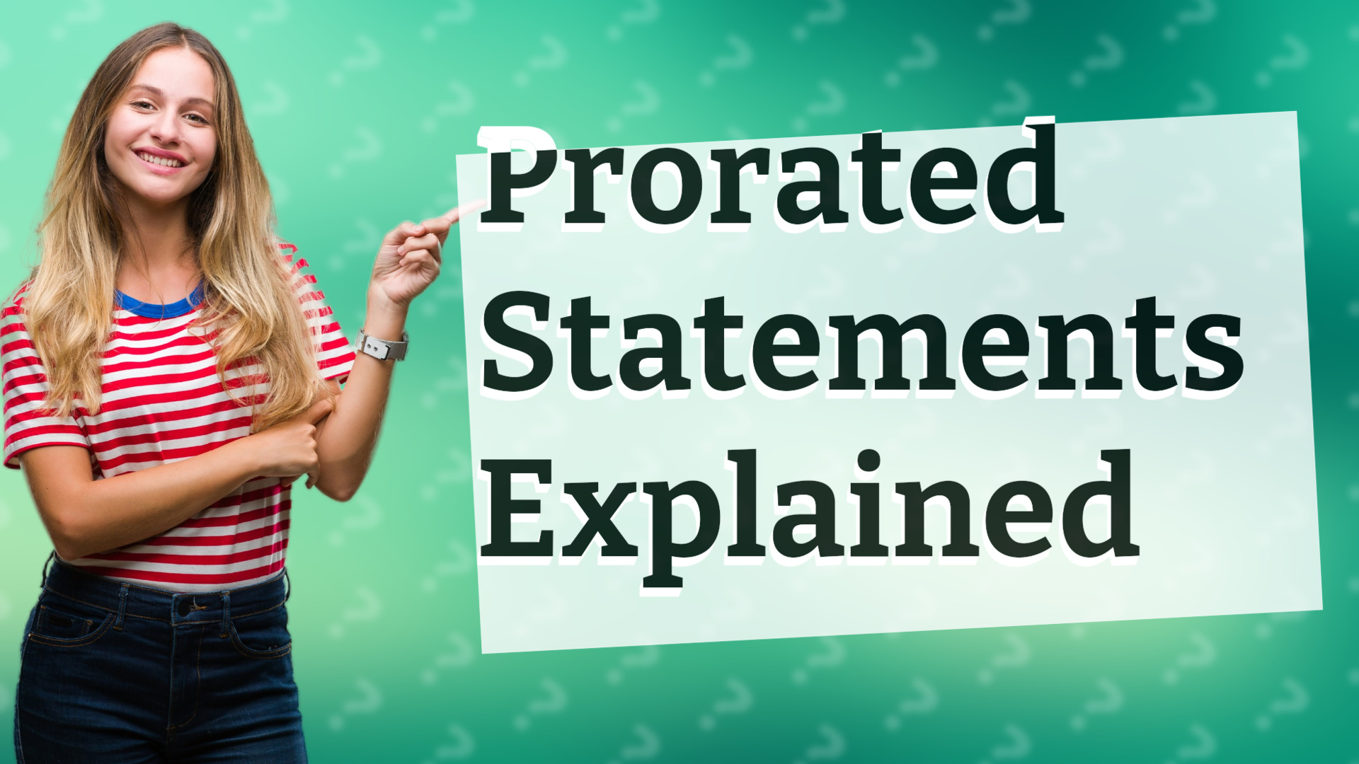 Prorated Statements Explained