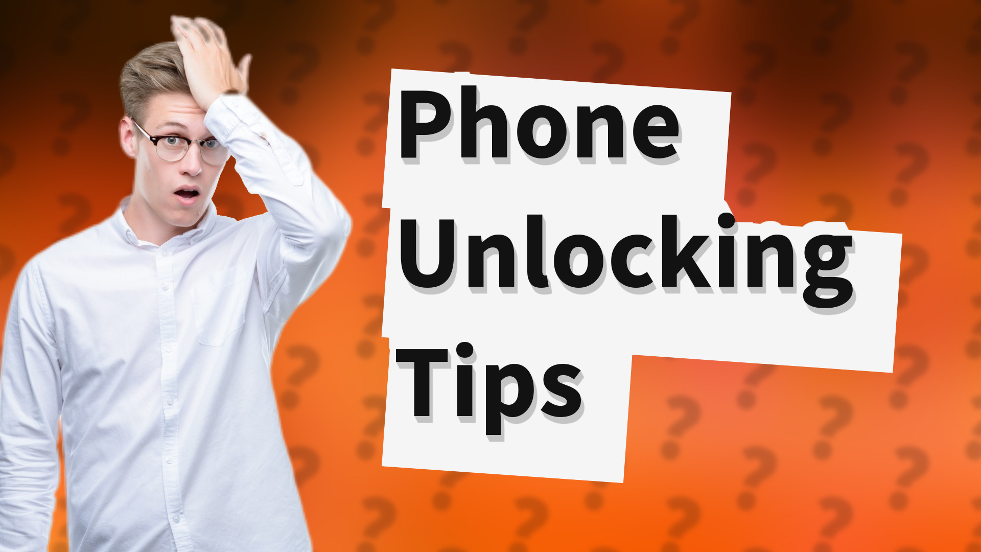 Phone Unlocking Tips