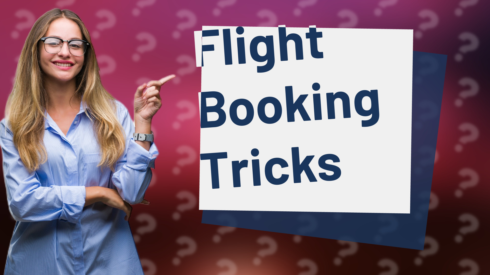 Flight Booking Tricks