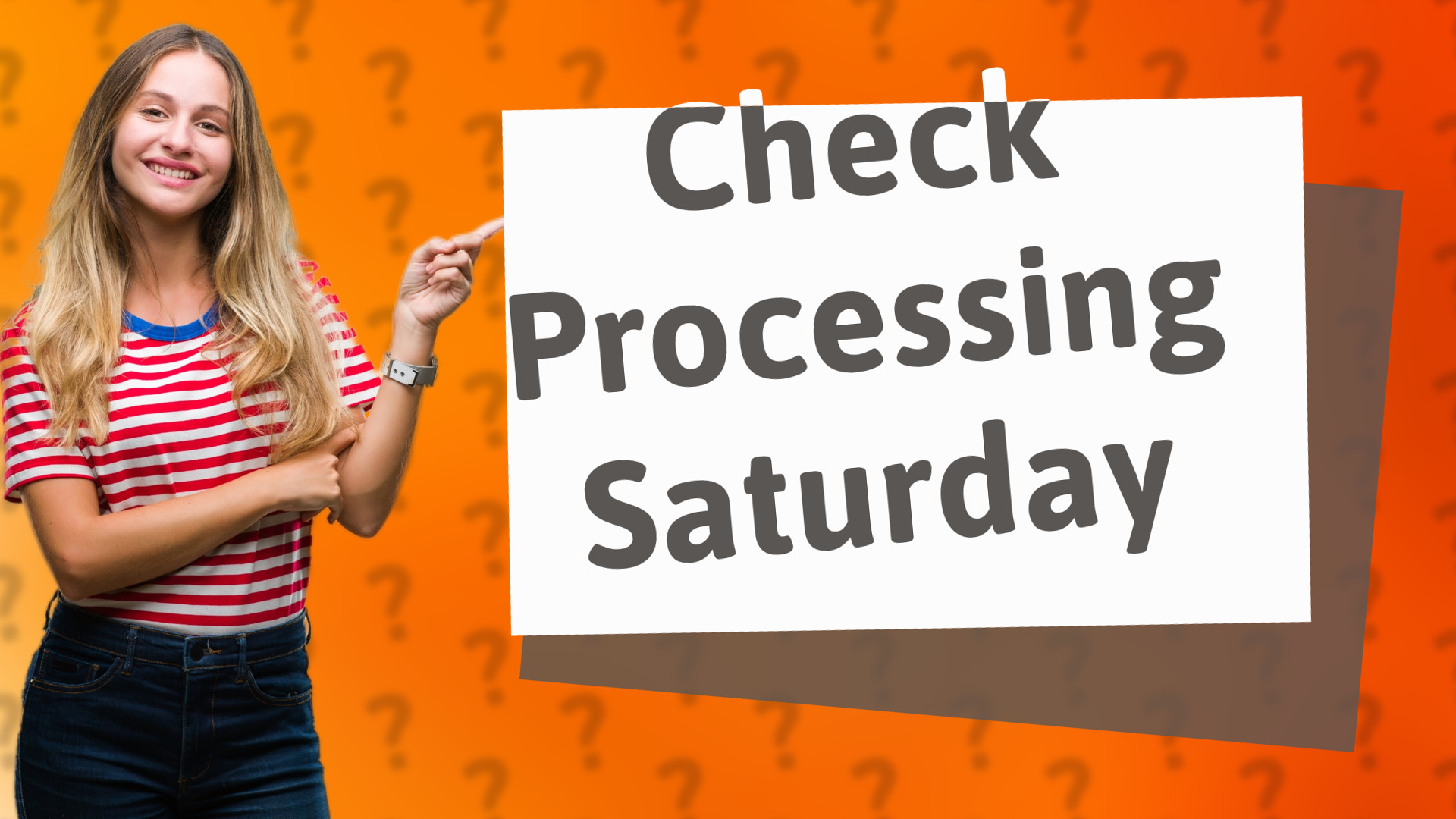 Check Processing Saturday