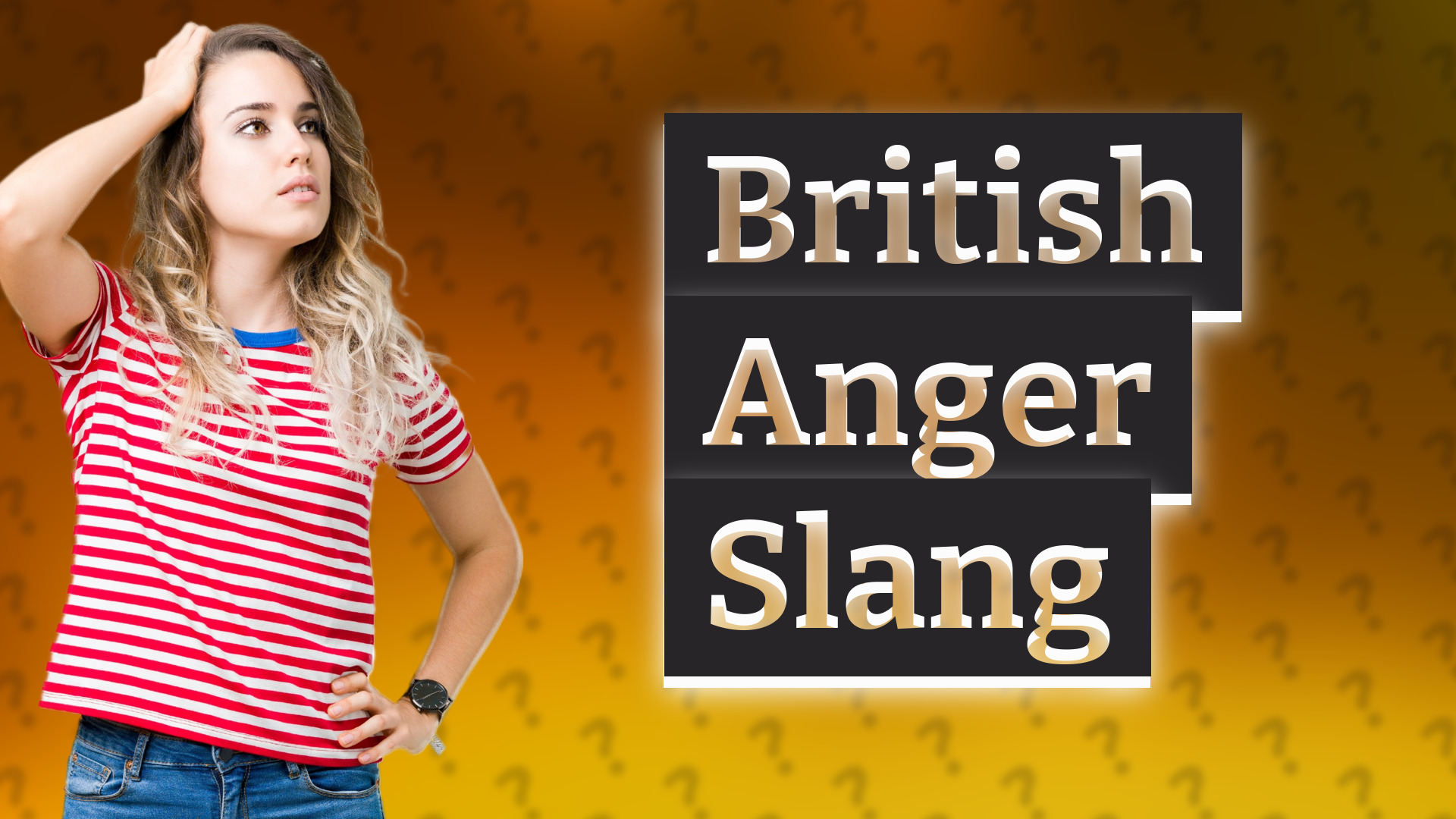 British Anger Slang