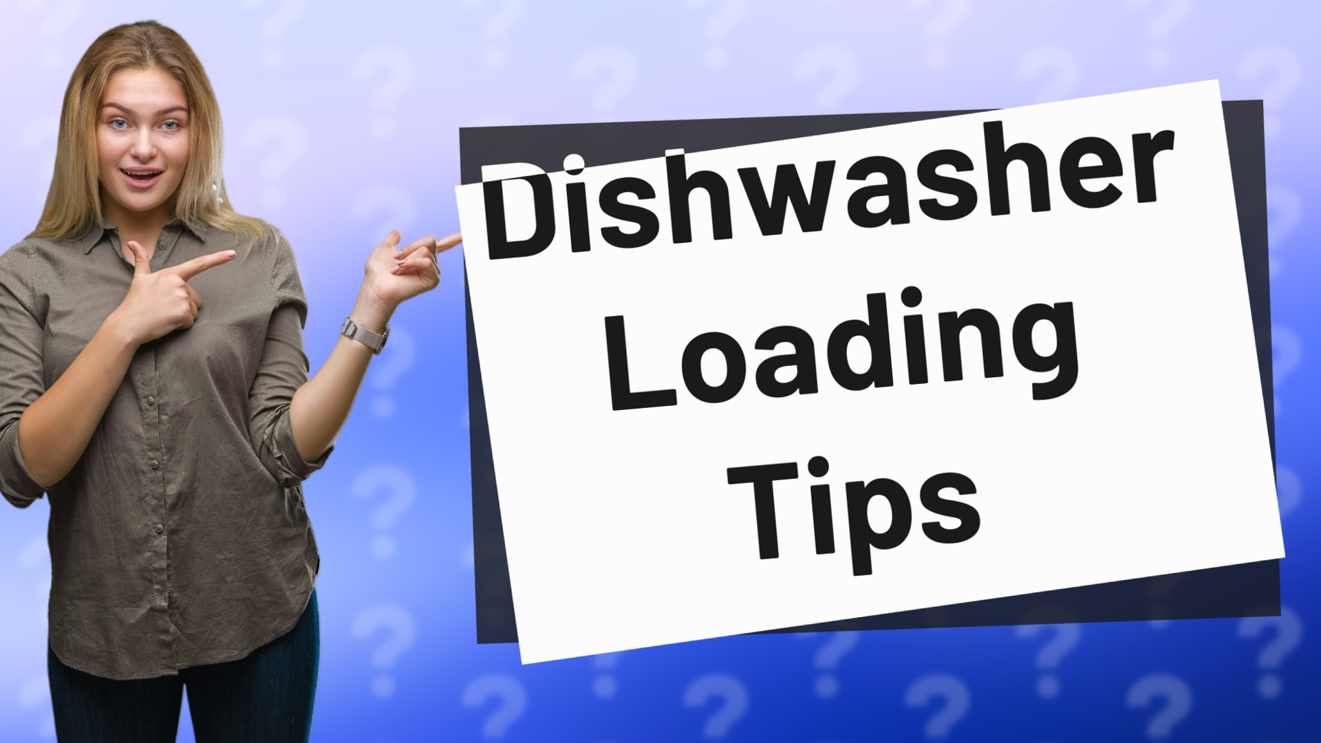 Dishwasher Loading Tips