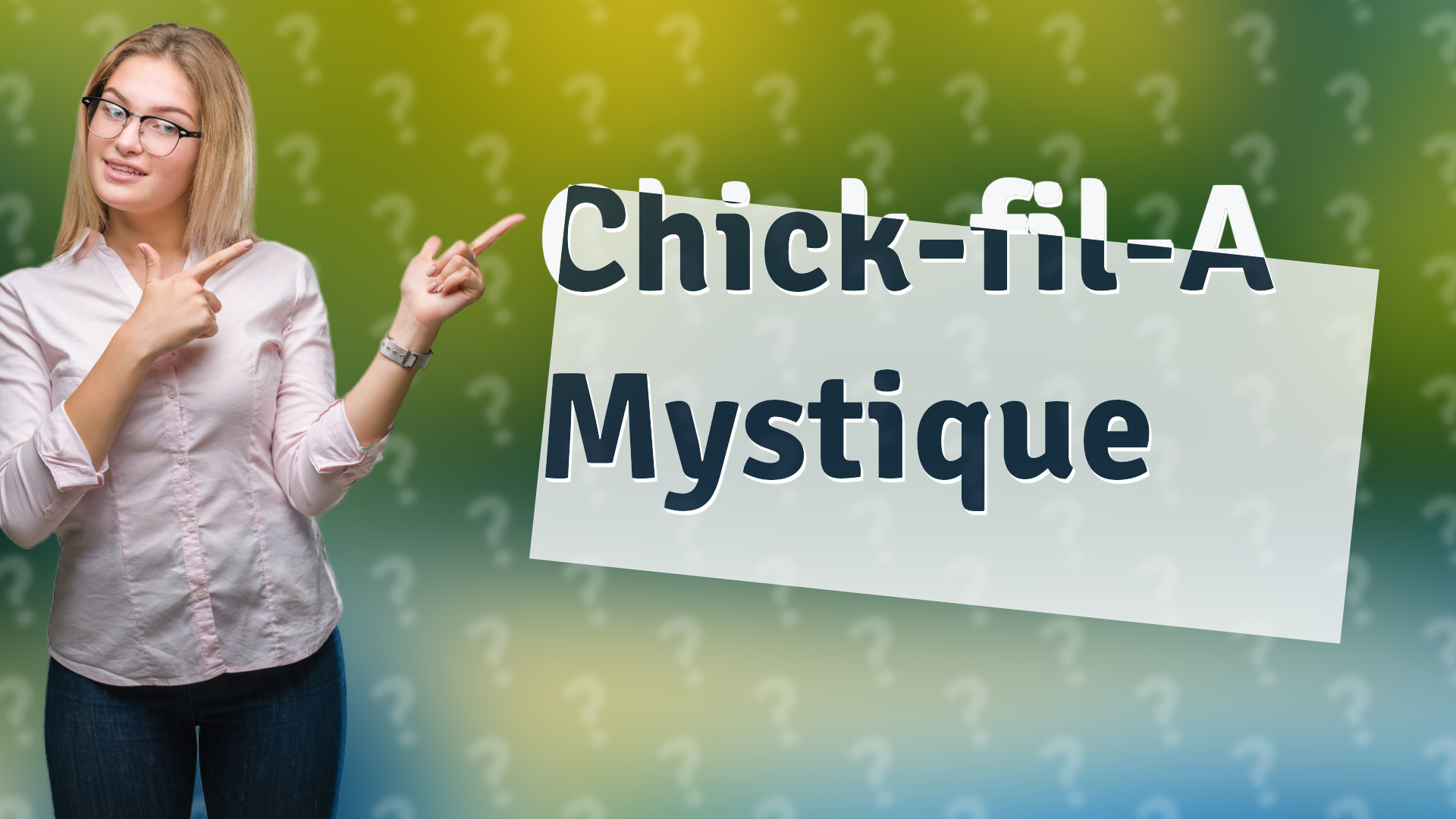 Chick-fil-A Mystique