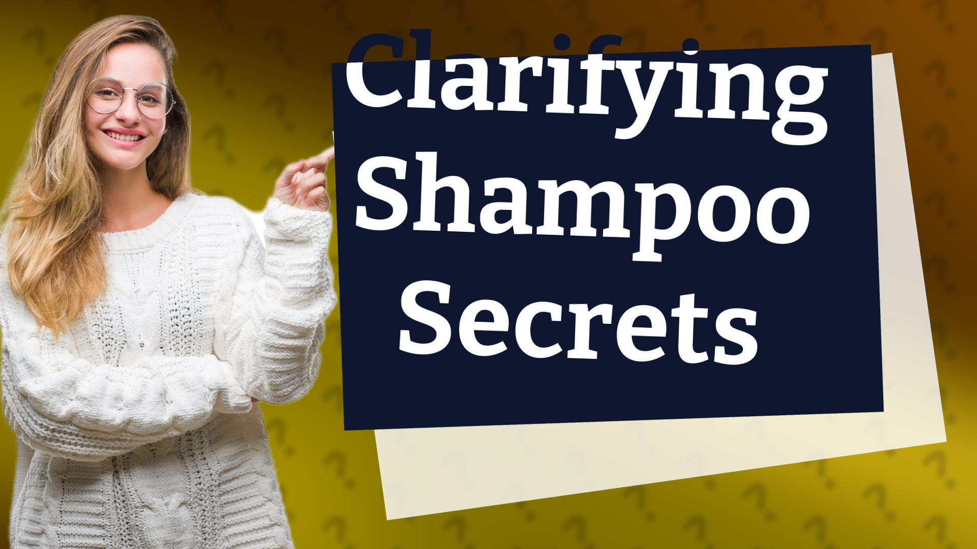 Clarifying Shampoo Secrets