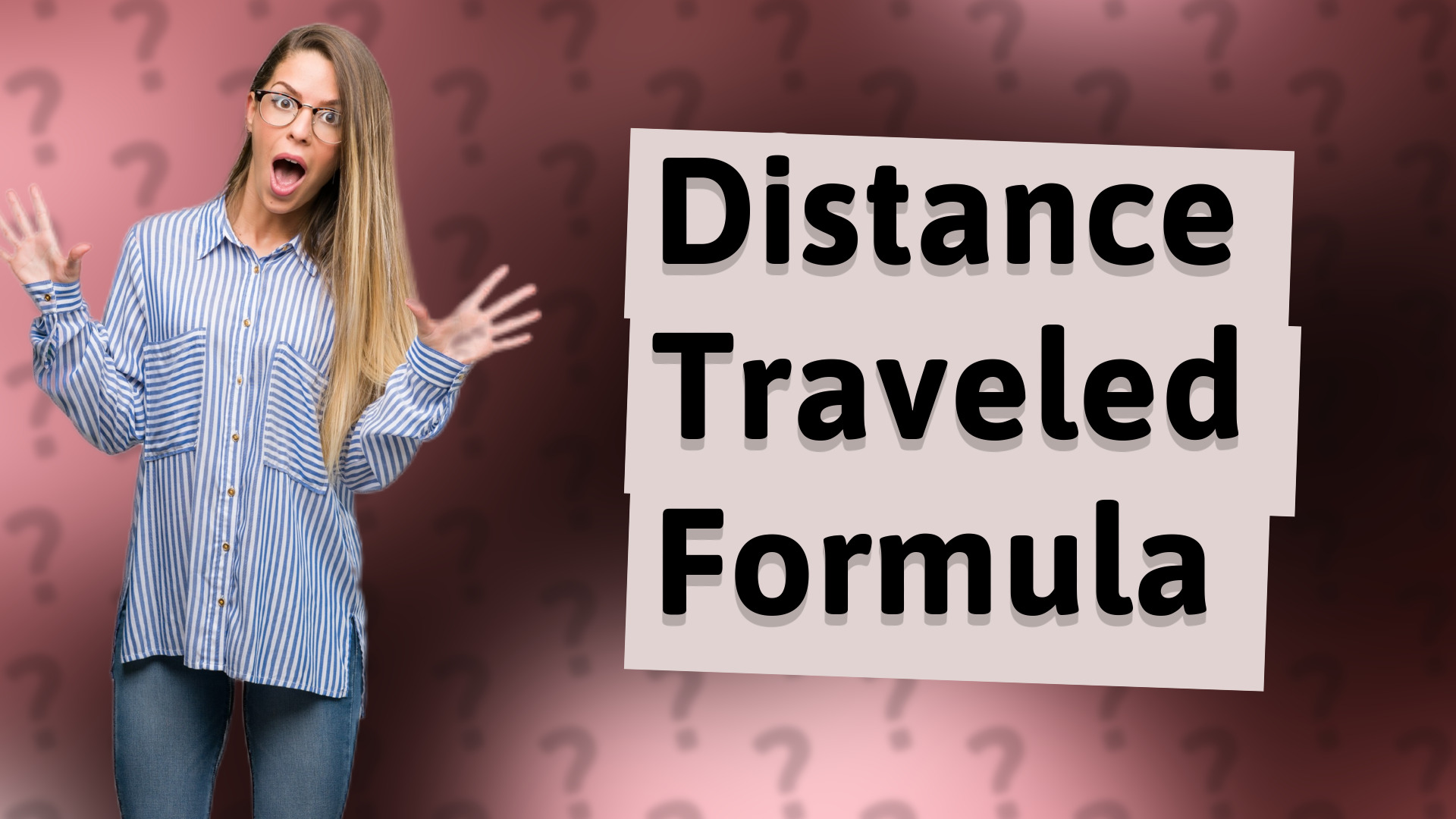 Distance Traveled Formula