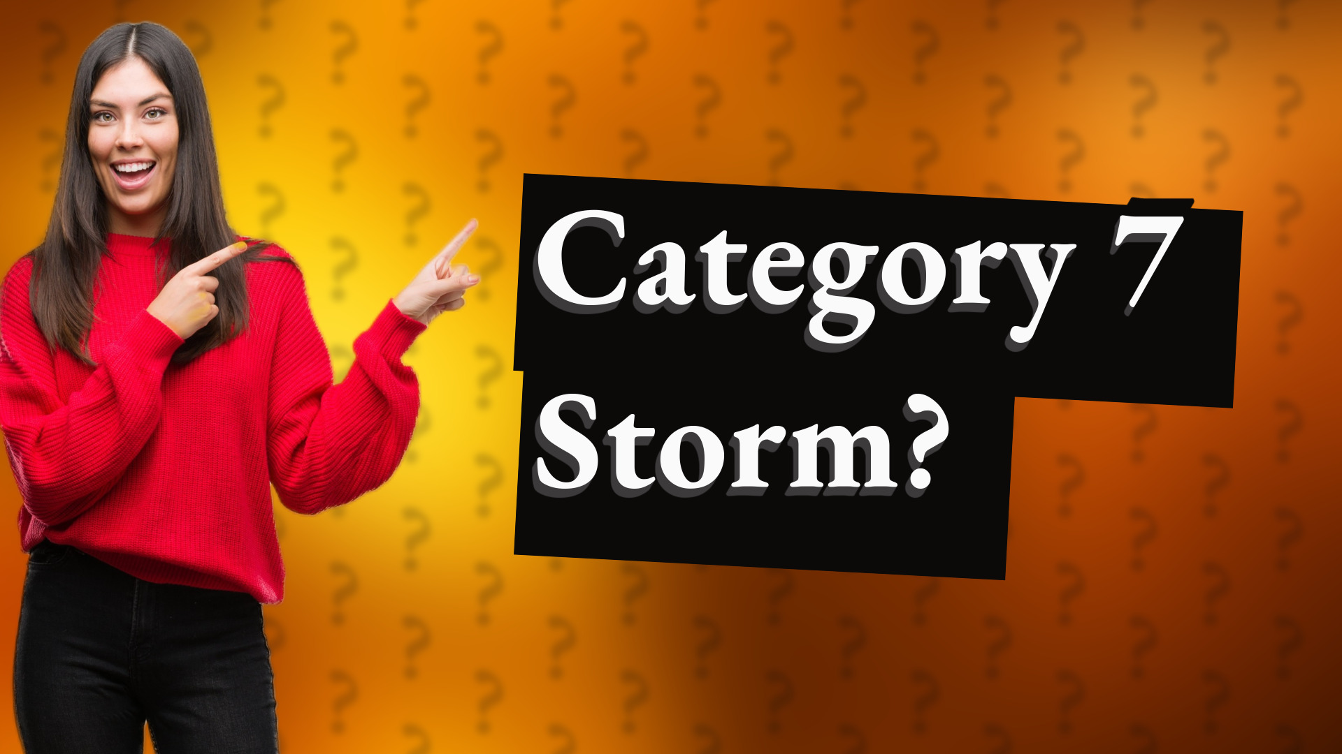 Category 7 Storm?