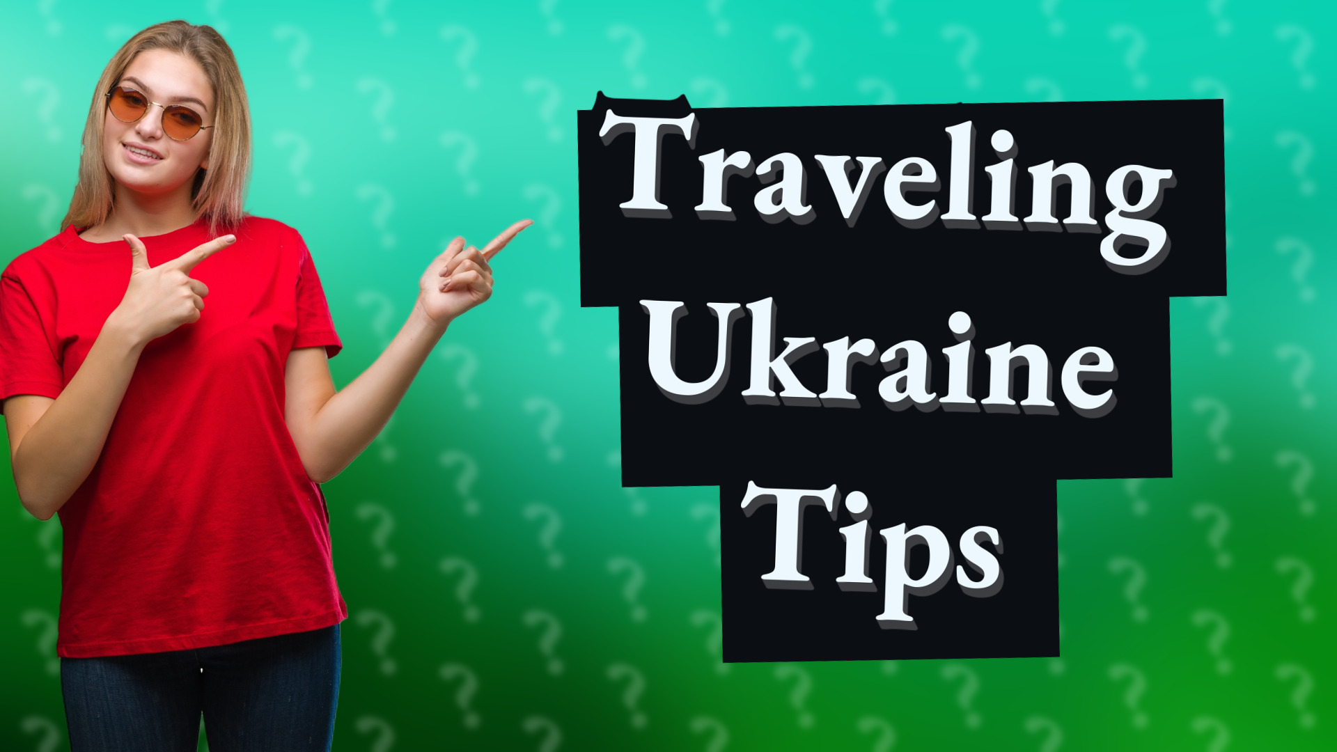 Traveling Ukraine Tips