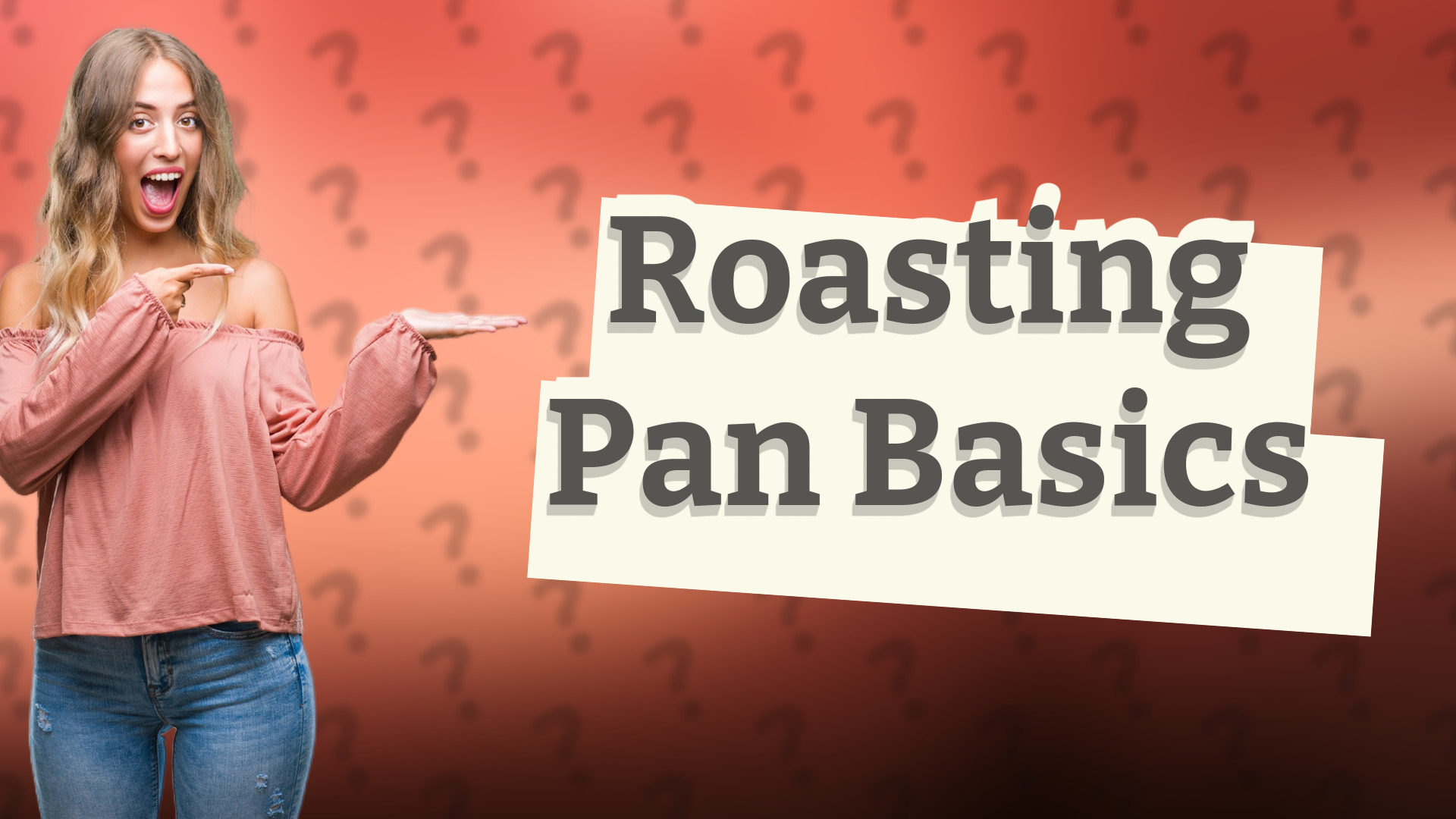 Roasting Pan Basics