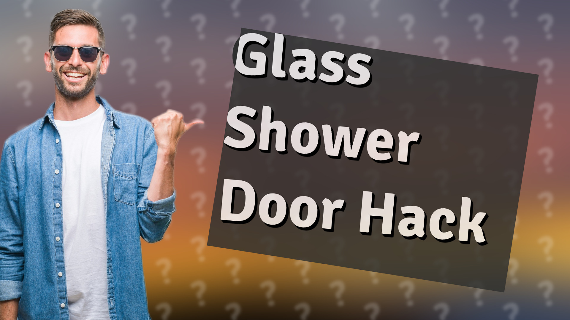 Glass Shower Door Hack