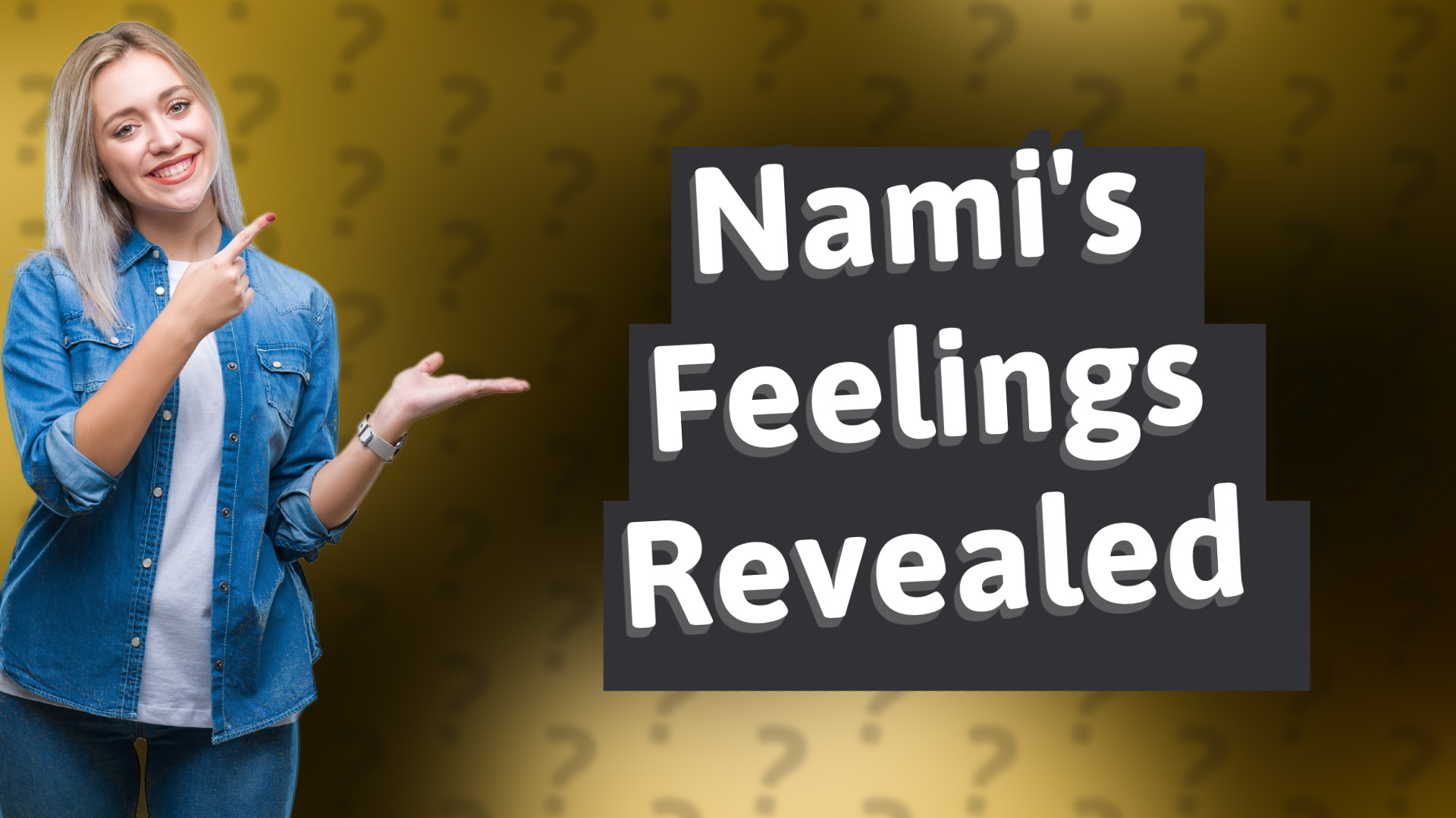 Nami's Feelings Revealed