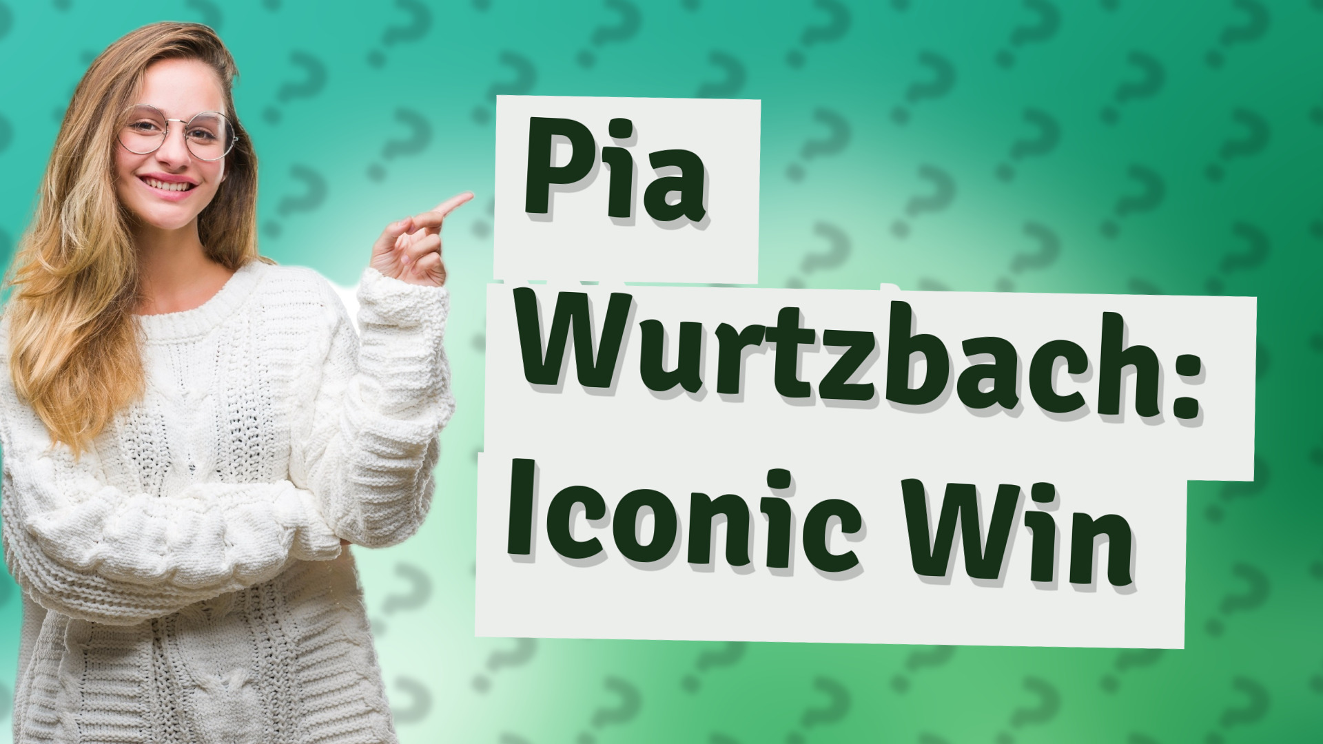 Pia Wurtzbach: Iconic Win