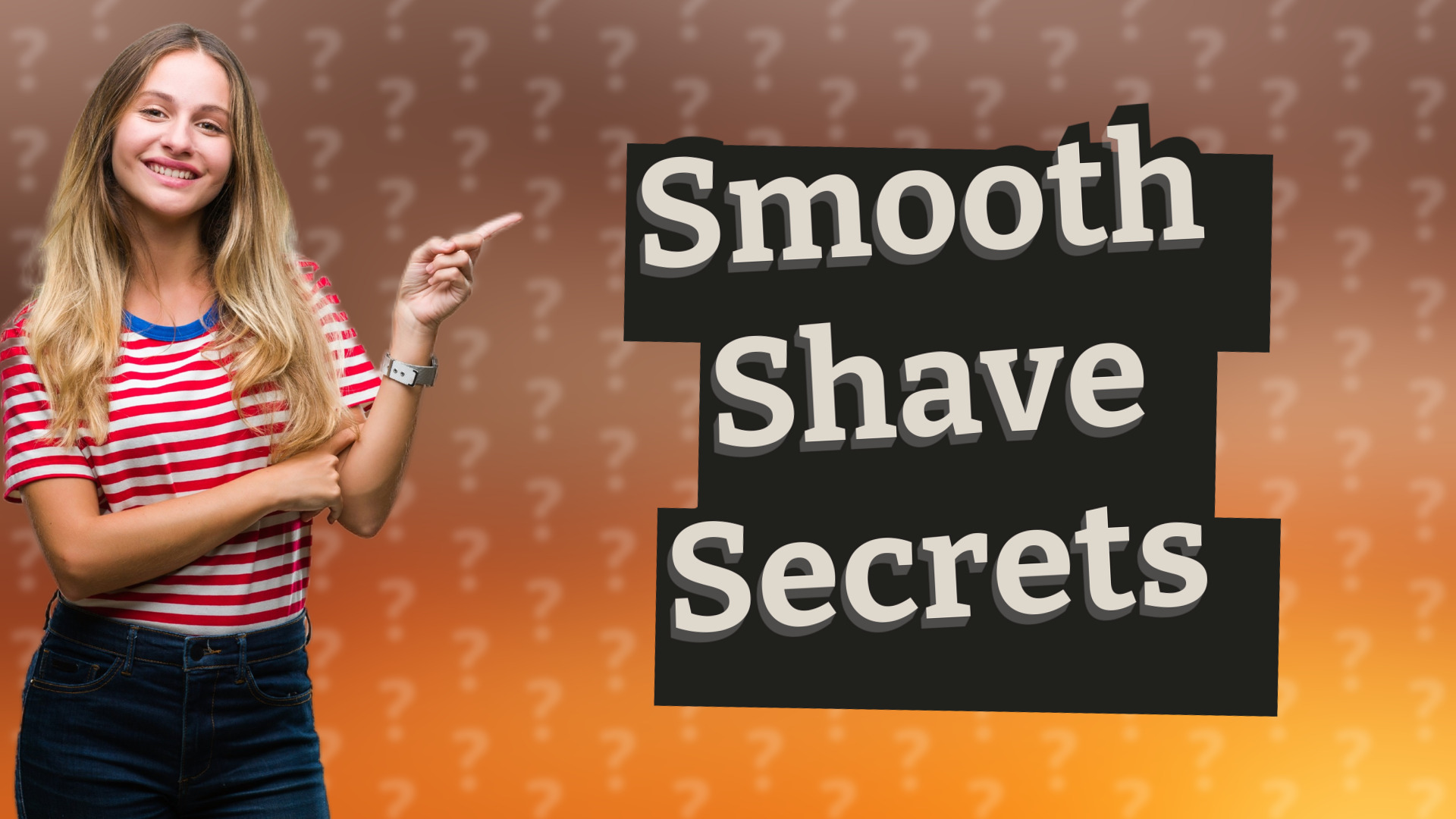 Smooth Shave Secrets