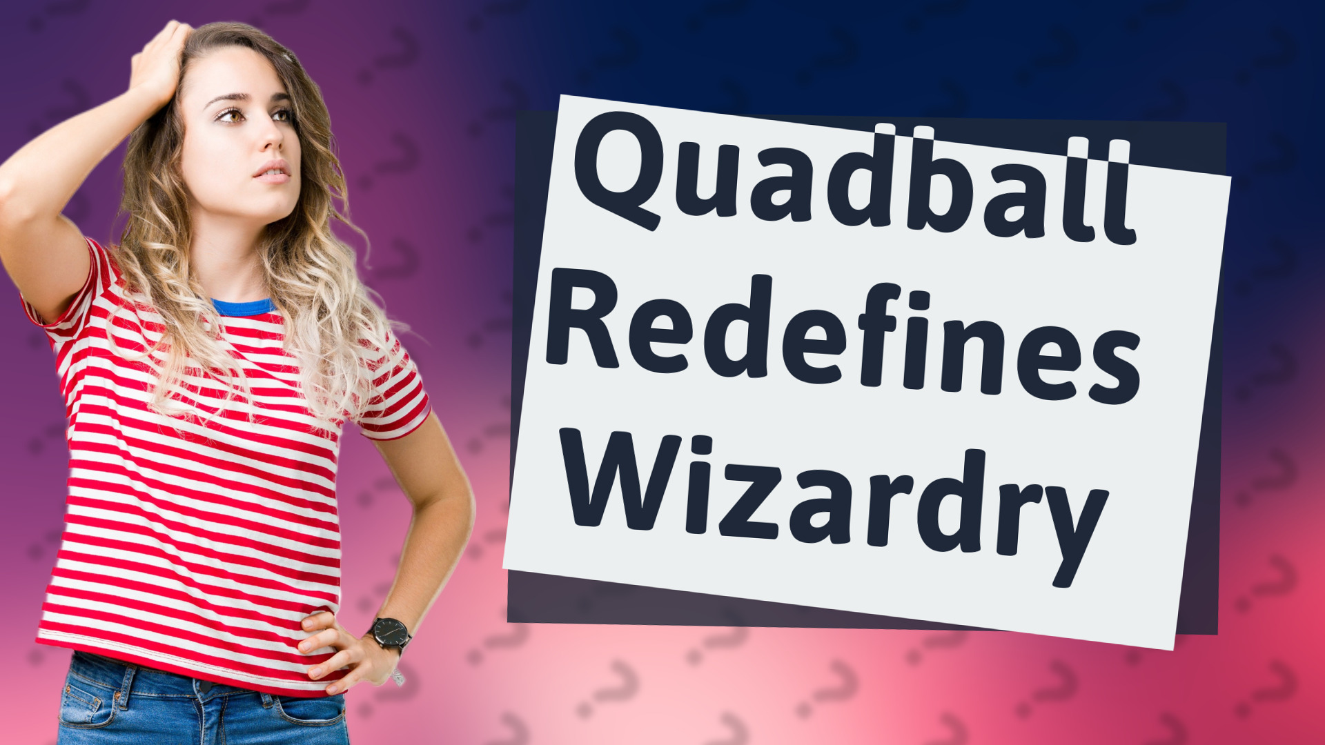 Quadball Redefines Wizardry