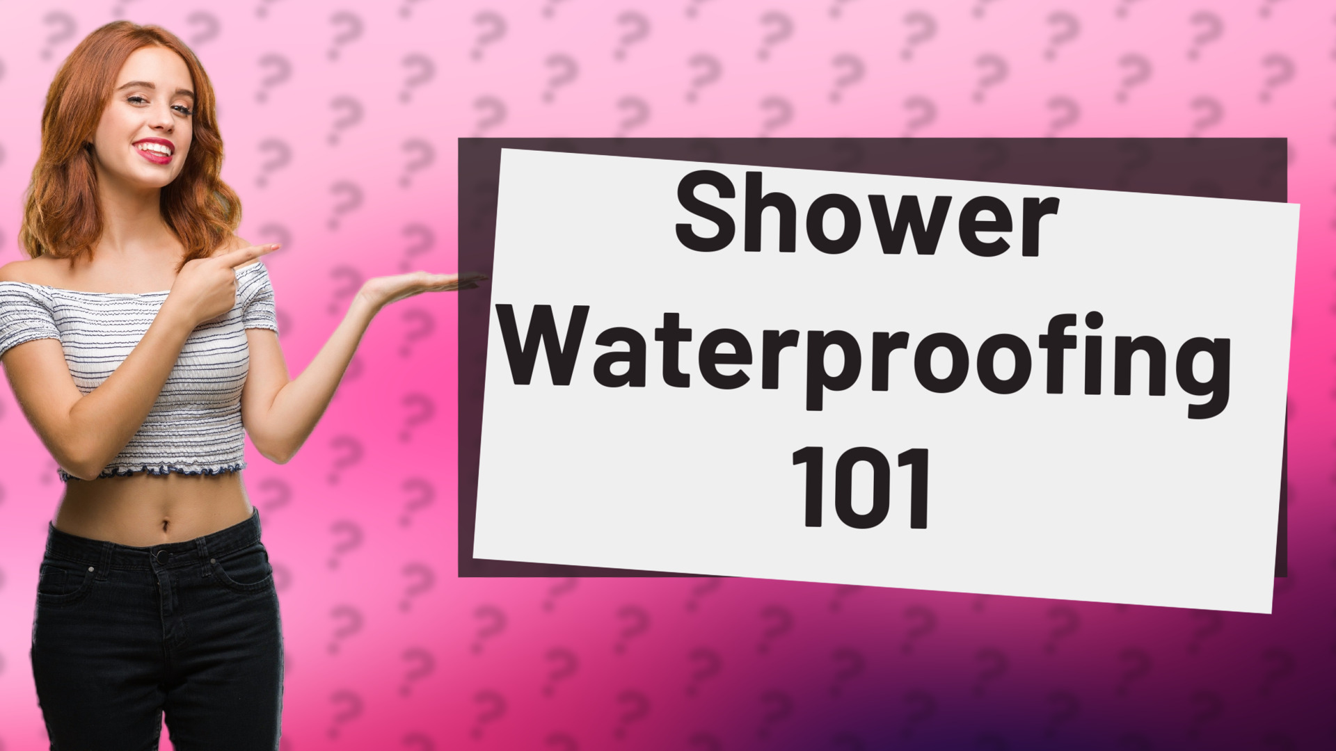 Shower Waterproofing 101