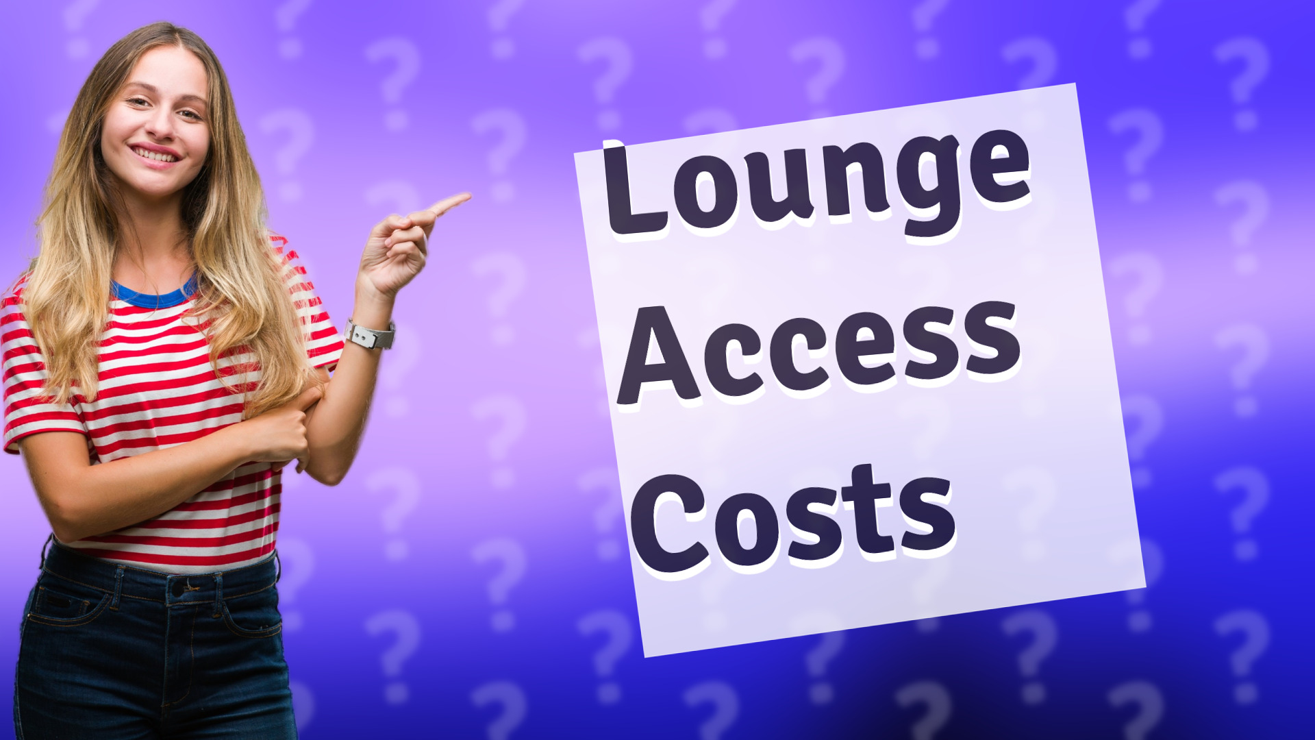 Lounge Access Costs