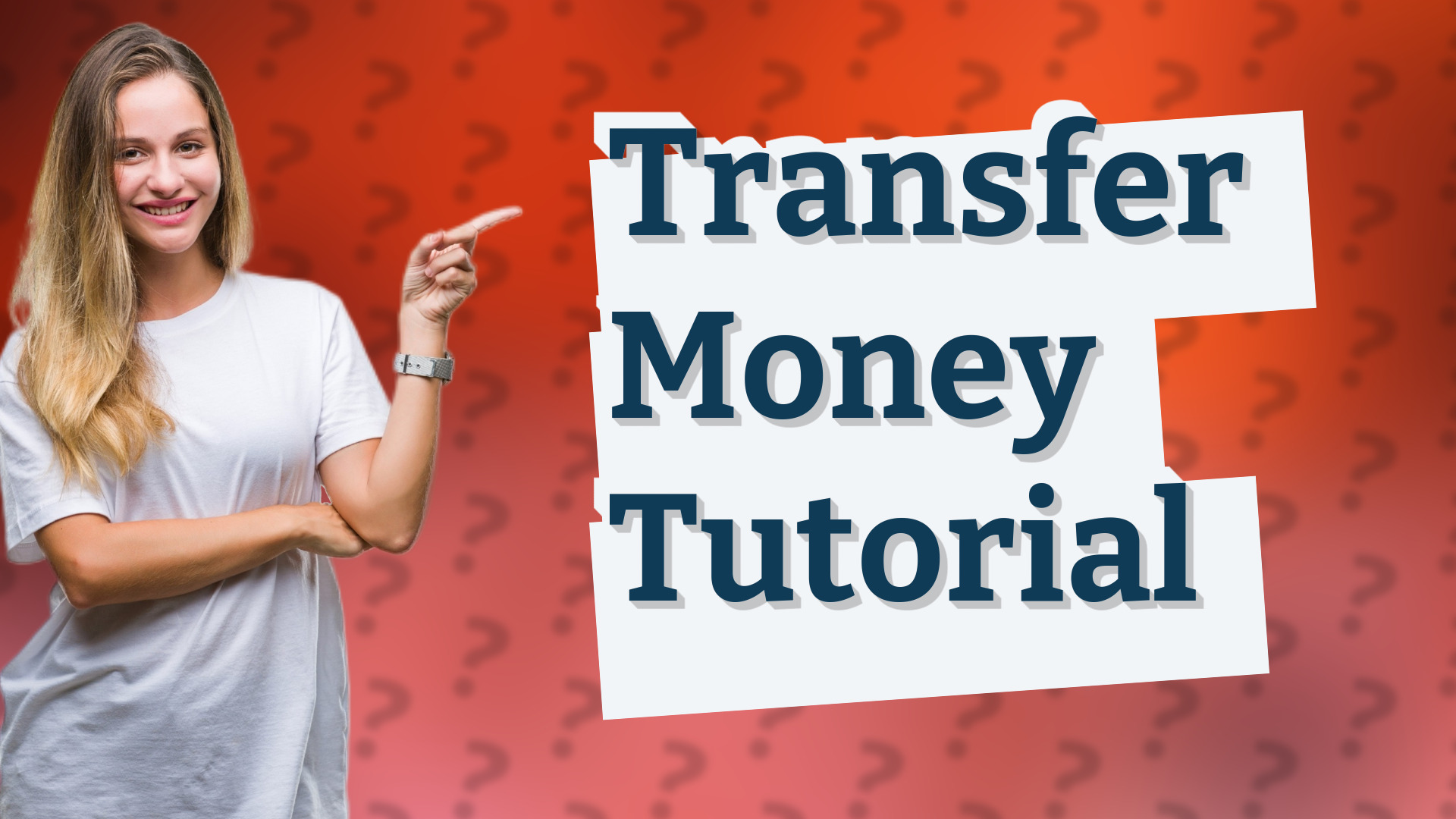 Transfer Money Tutorial