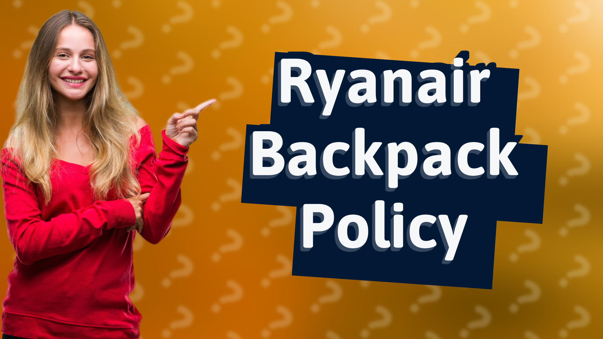 Ryanair Backpack Policy