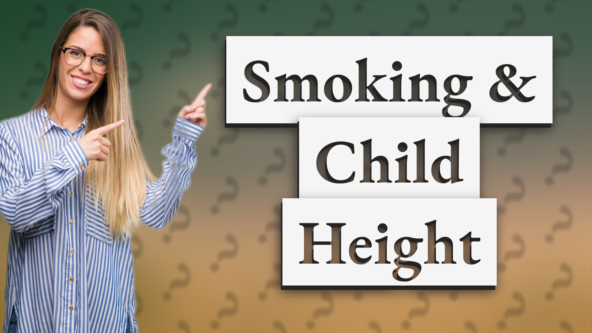 Smoking & Child Height