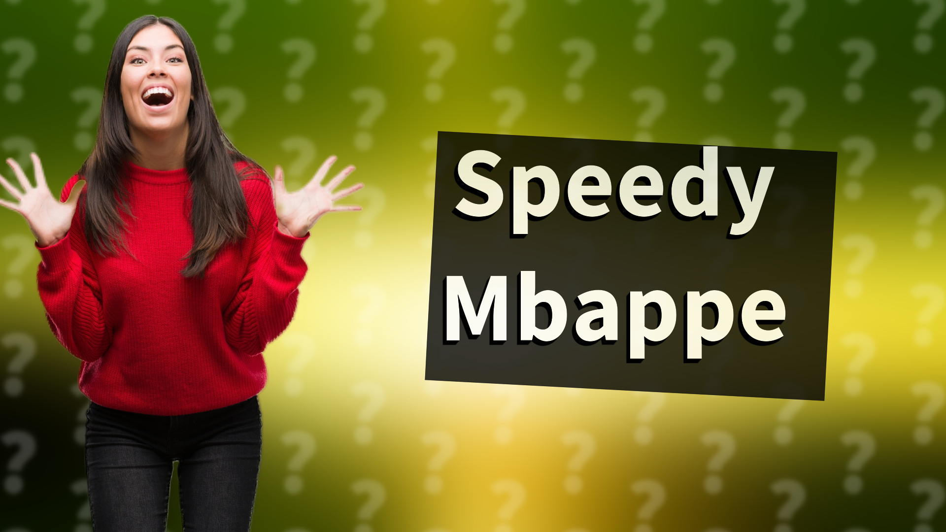 Speedy Mbappe