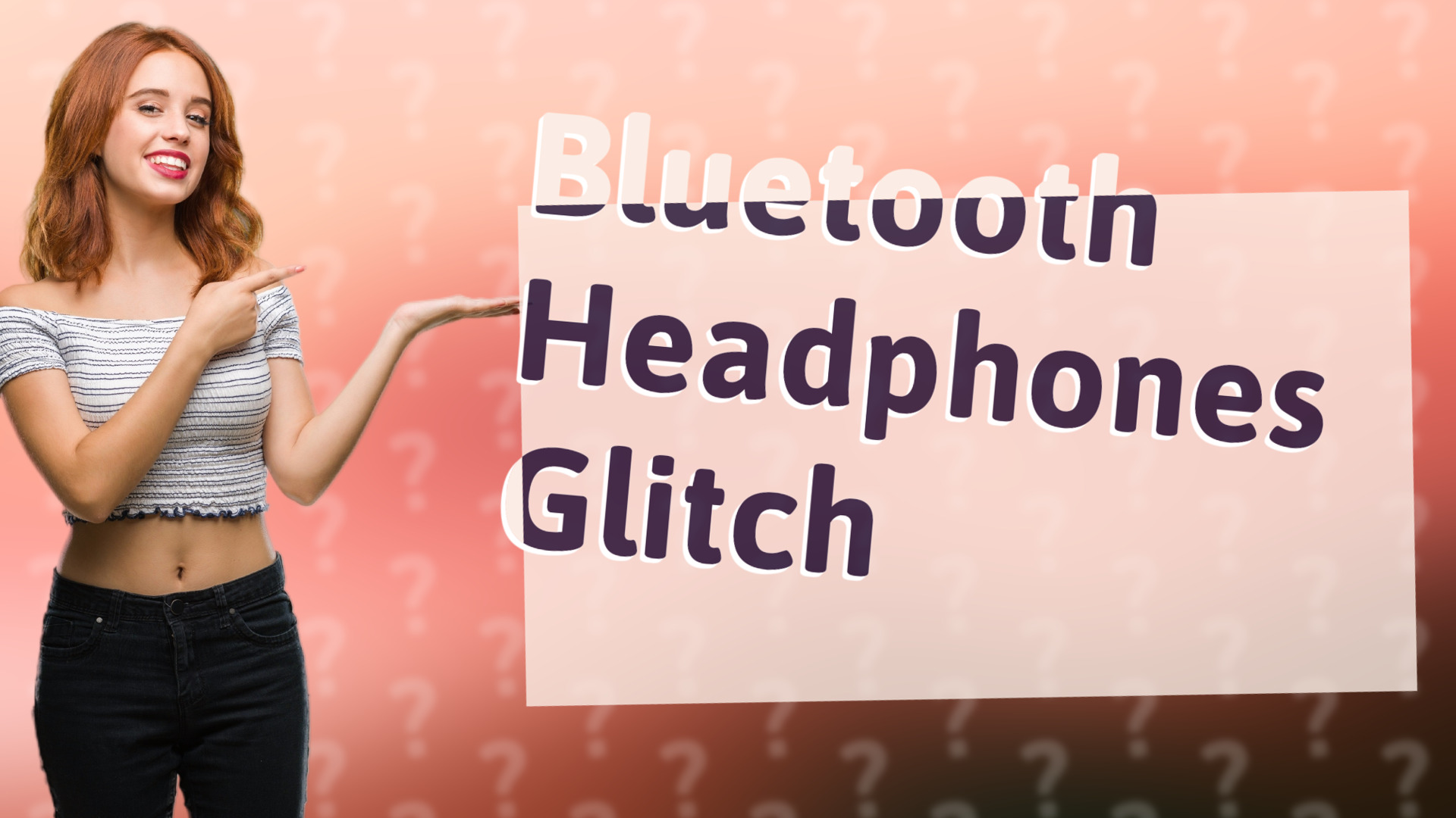 Bluetooth Headphones Glitch