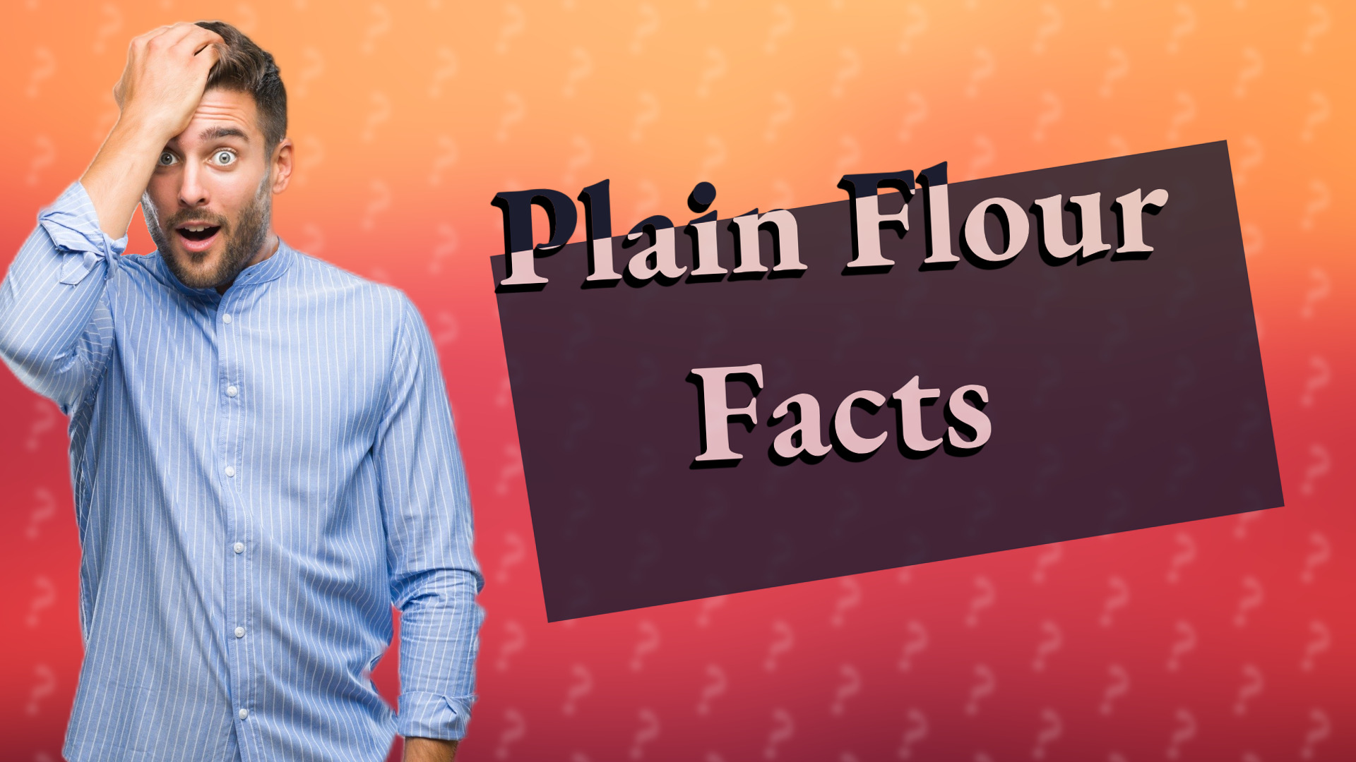 Plain Flour Facts