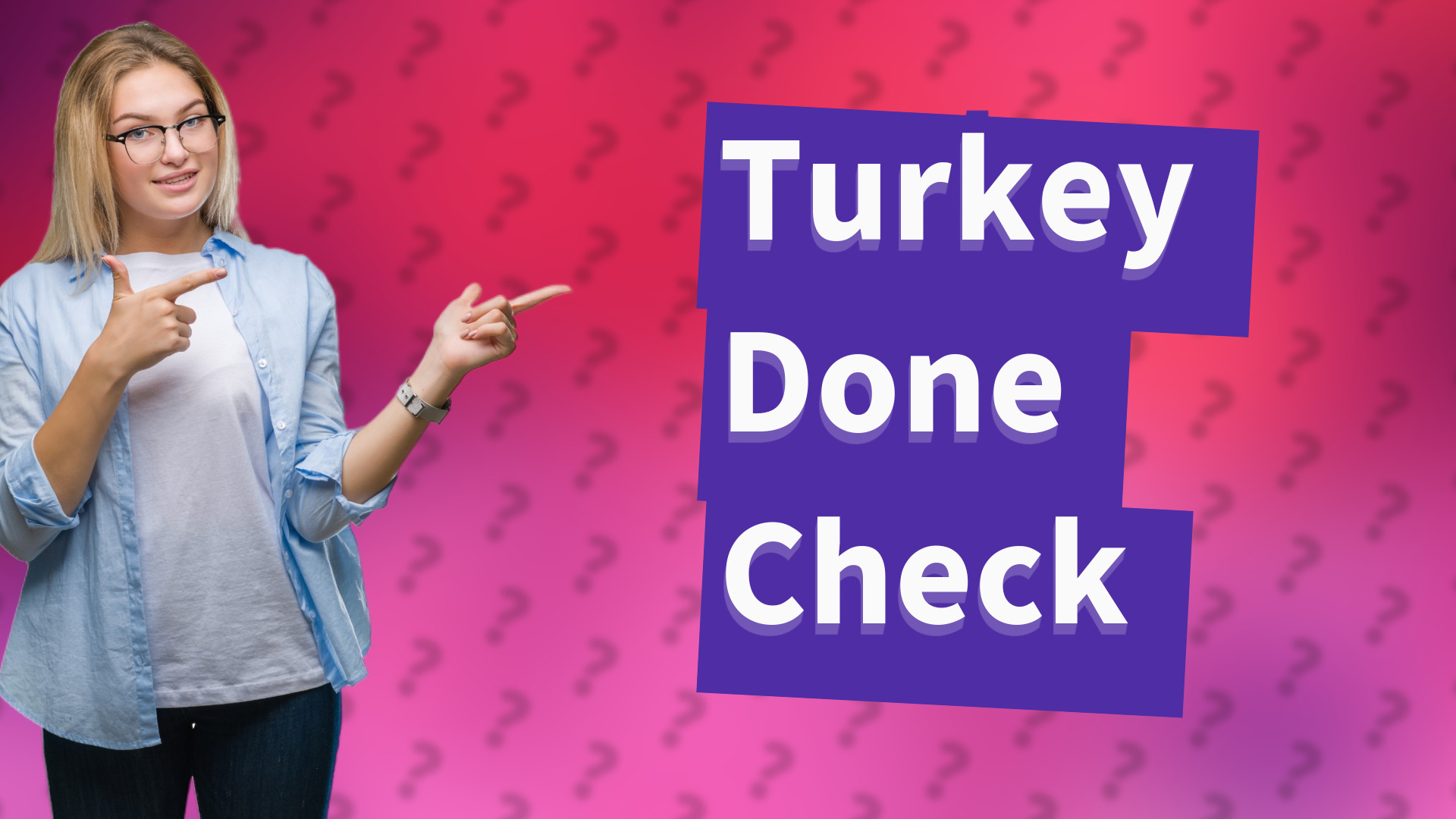 Turkey Done Check
