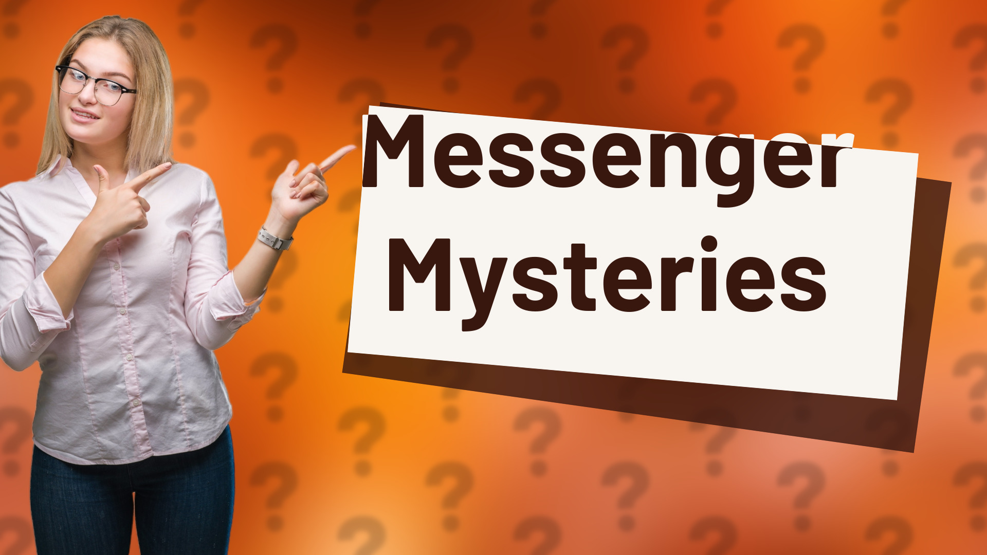 Messenger Mysteries