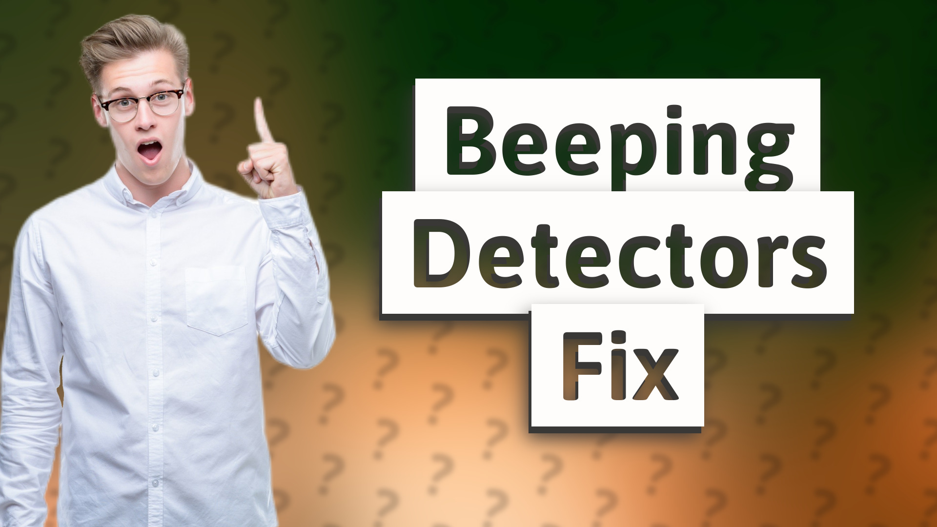 Beeping Detectors Fix