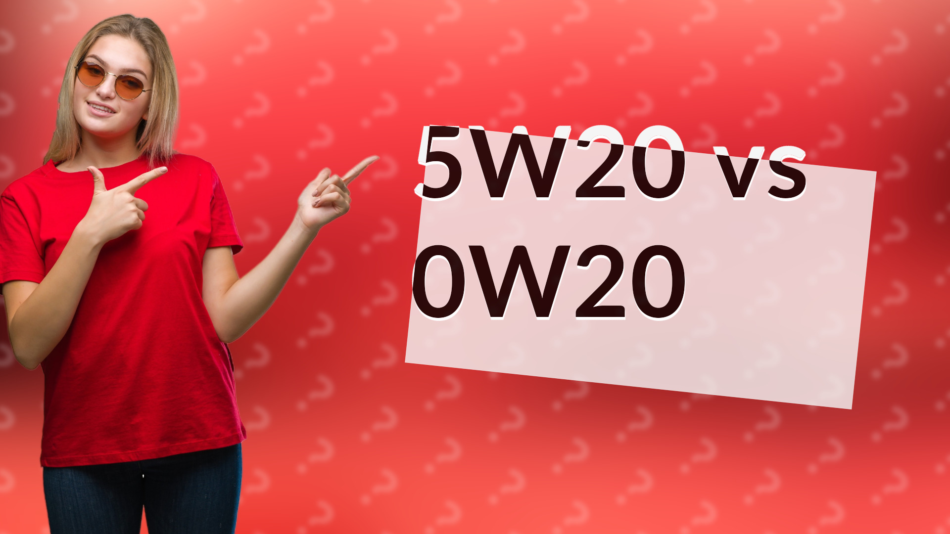5W20 vs 0W20